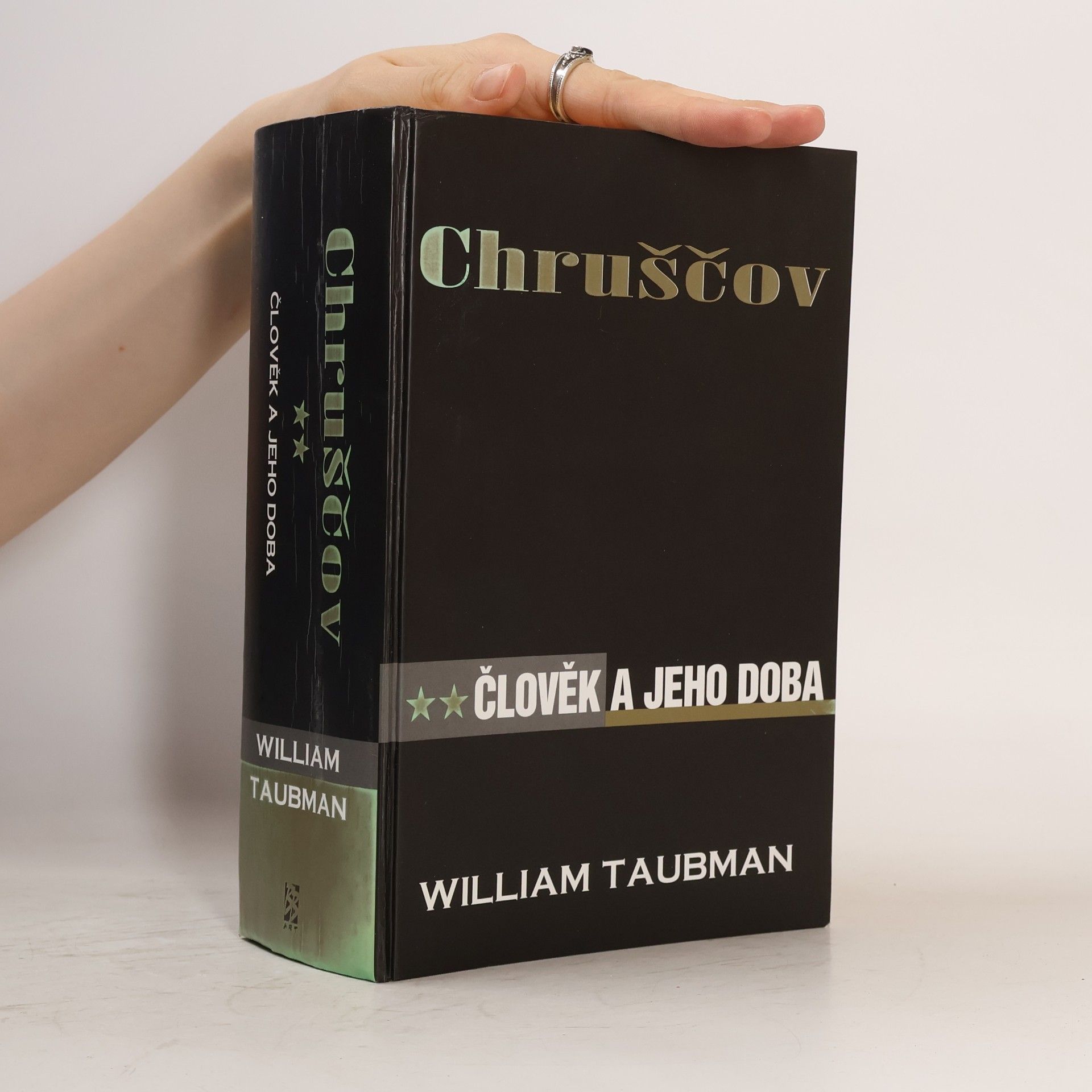 William Taubman Chruščov: člověk a jeho doba
