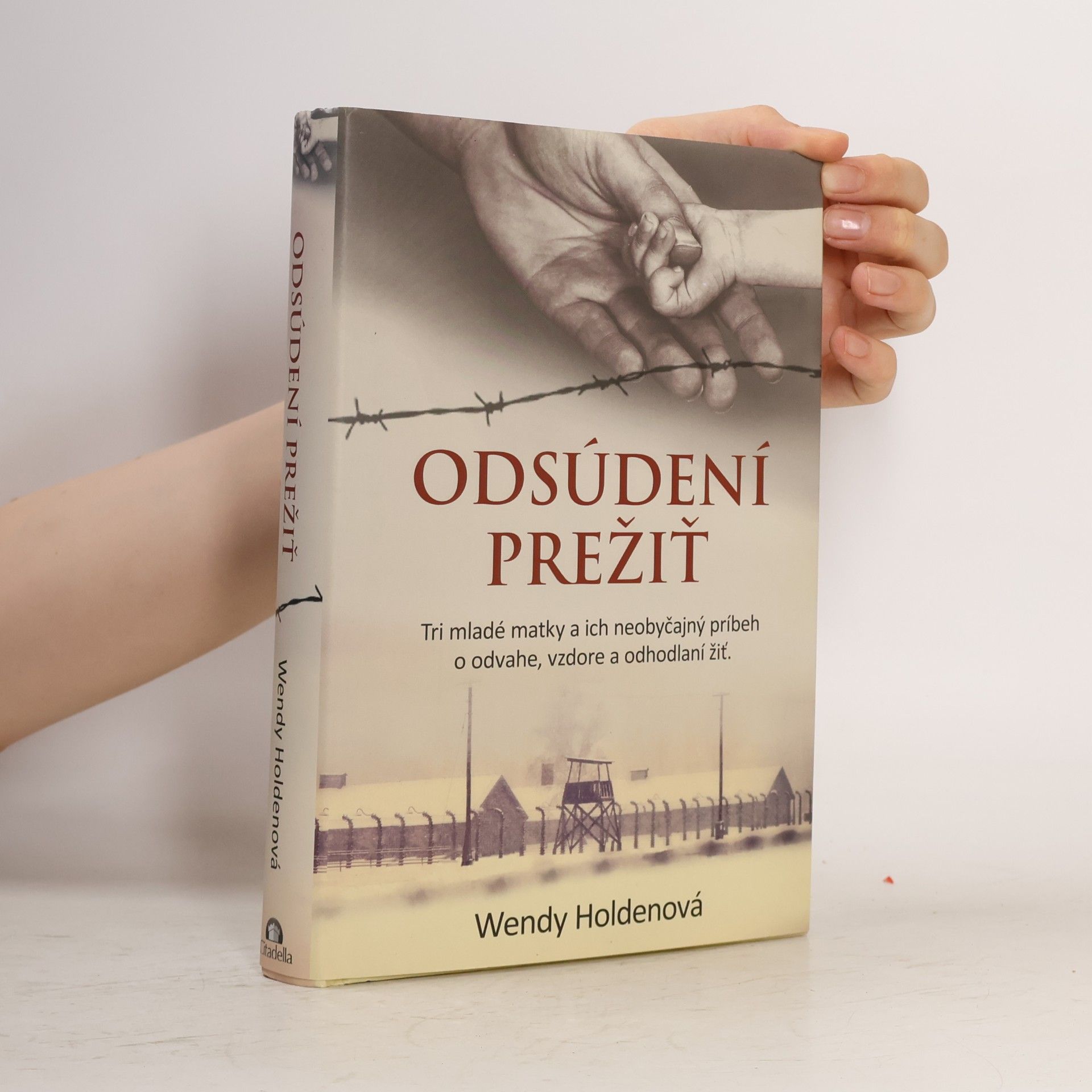 Wendy Holden Odsúdení prežiť