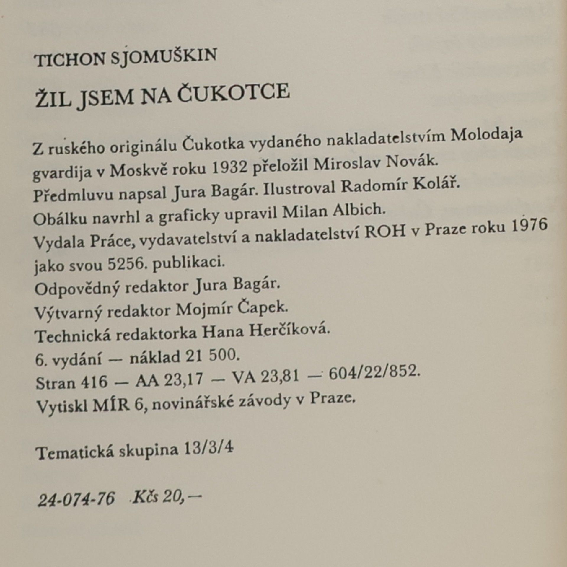 Tichon Zacharovič Semuškin Žil jsem na Čukotce
