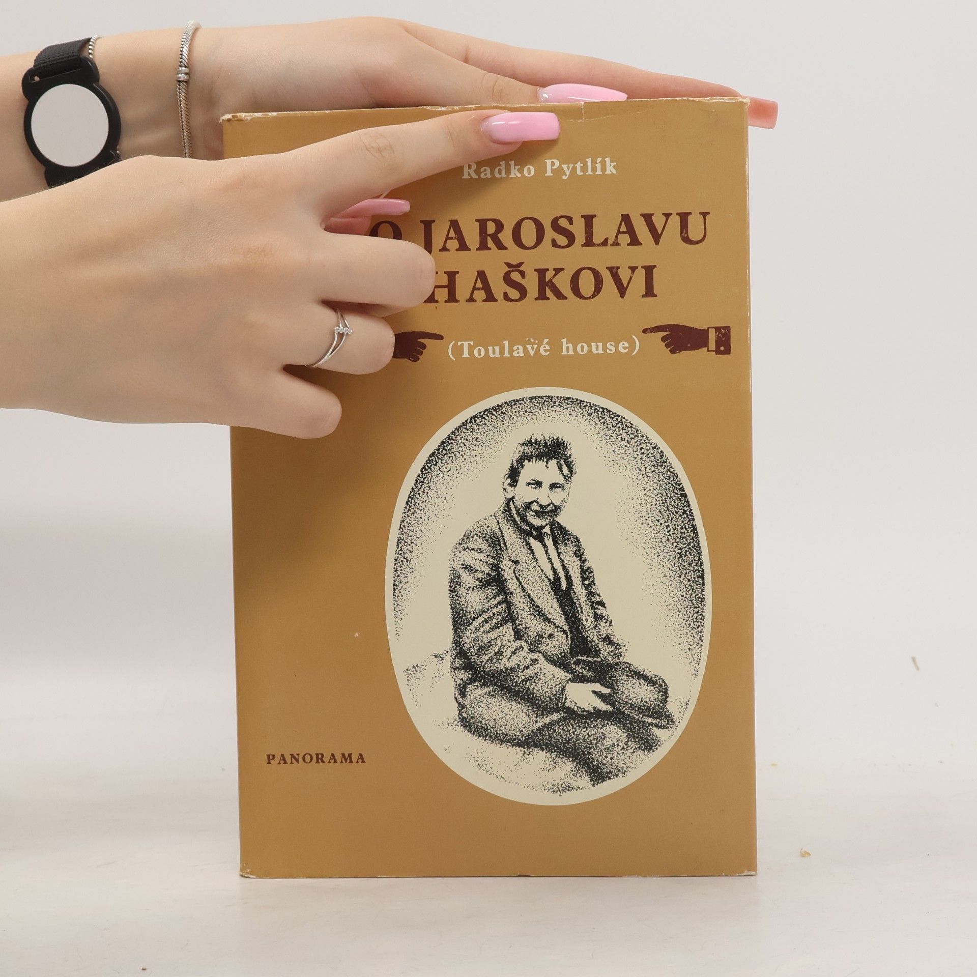 Radko Pytlík Zpráva o Jaroslavu Haškovi (Toulavé house)