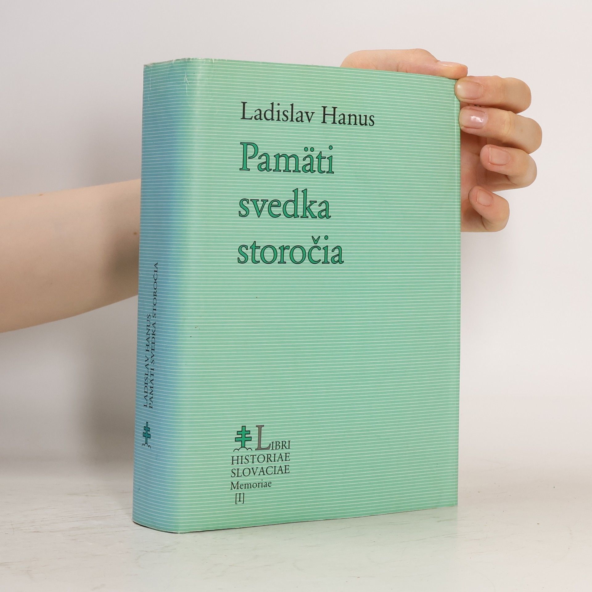 Ladislav Hanus Pamäti svedka storočia