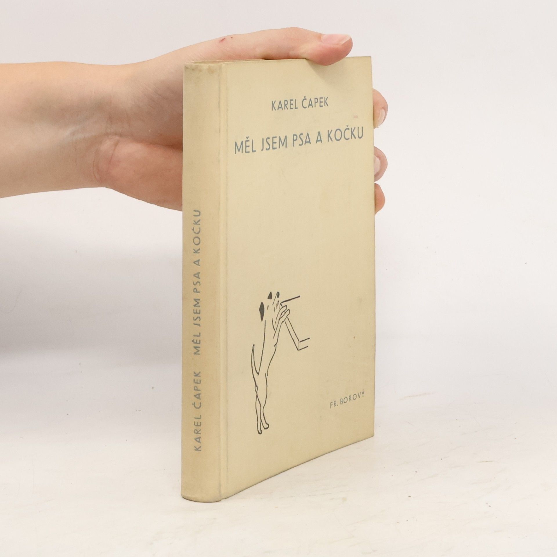Karel Čapek Měl jsem psa a kočku