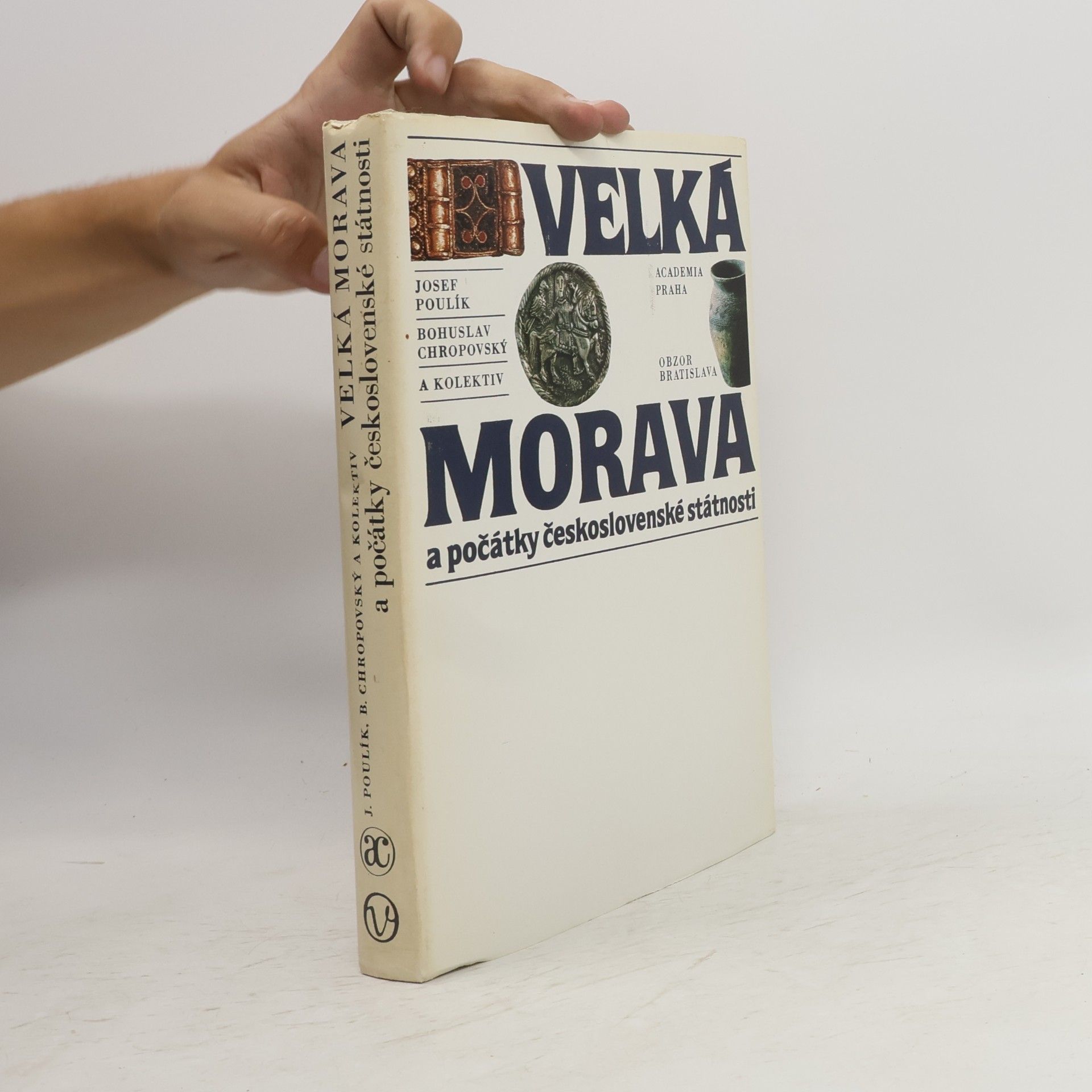 Bohuslav Chropovský Velká Morava a počátky československé státnosti