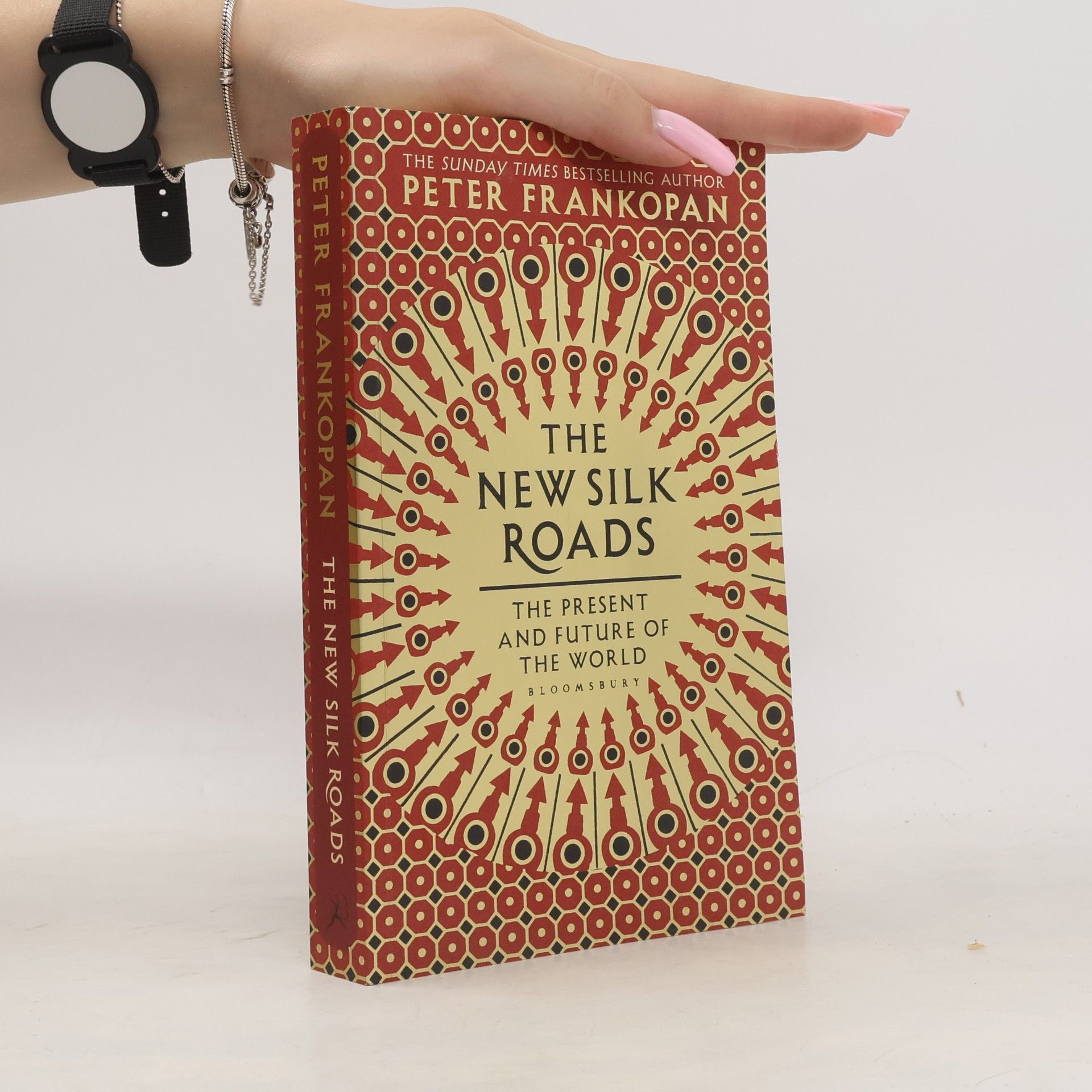 Peter Frankopan The New Silk Roads