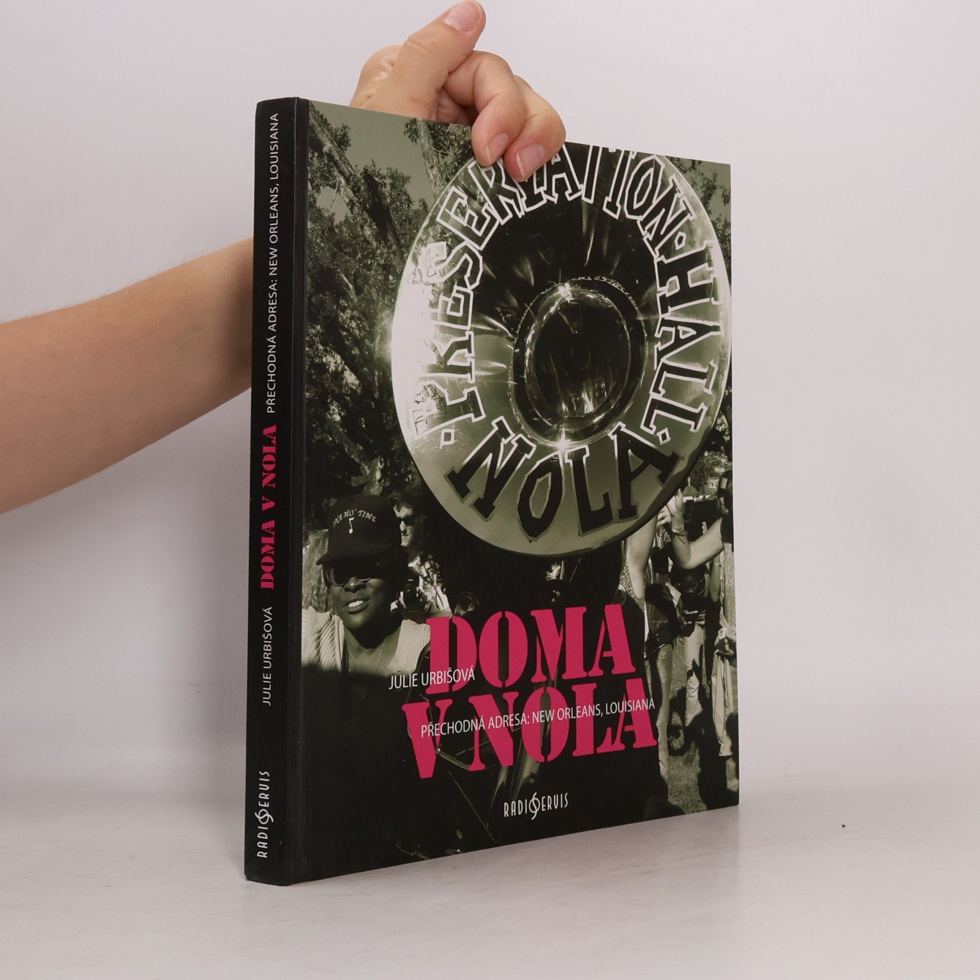 Julie Urbišová Doma v NOLA - Přechodná adresa: New Orleans, Louisiana