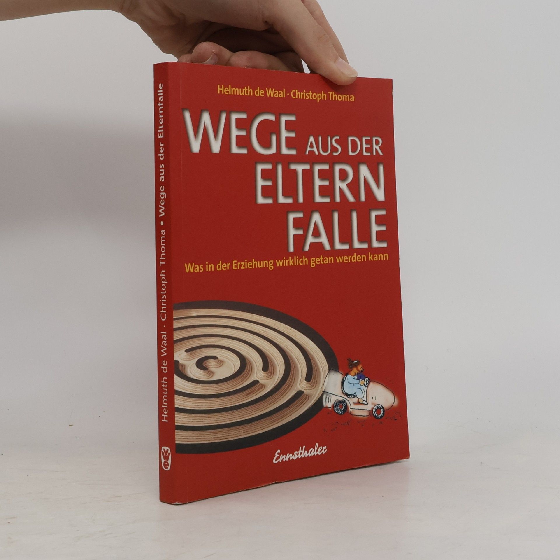 Wege aus der Elternfalle