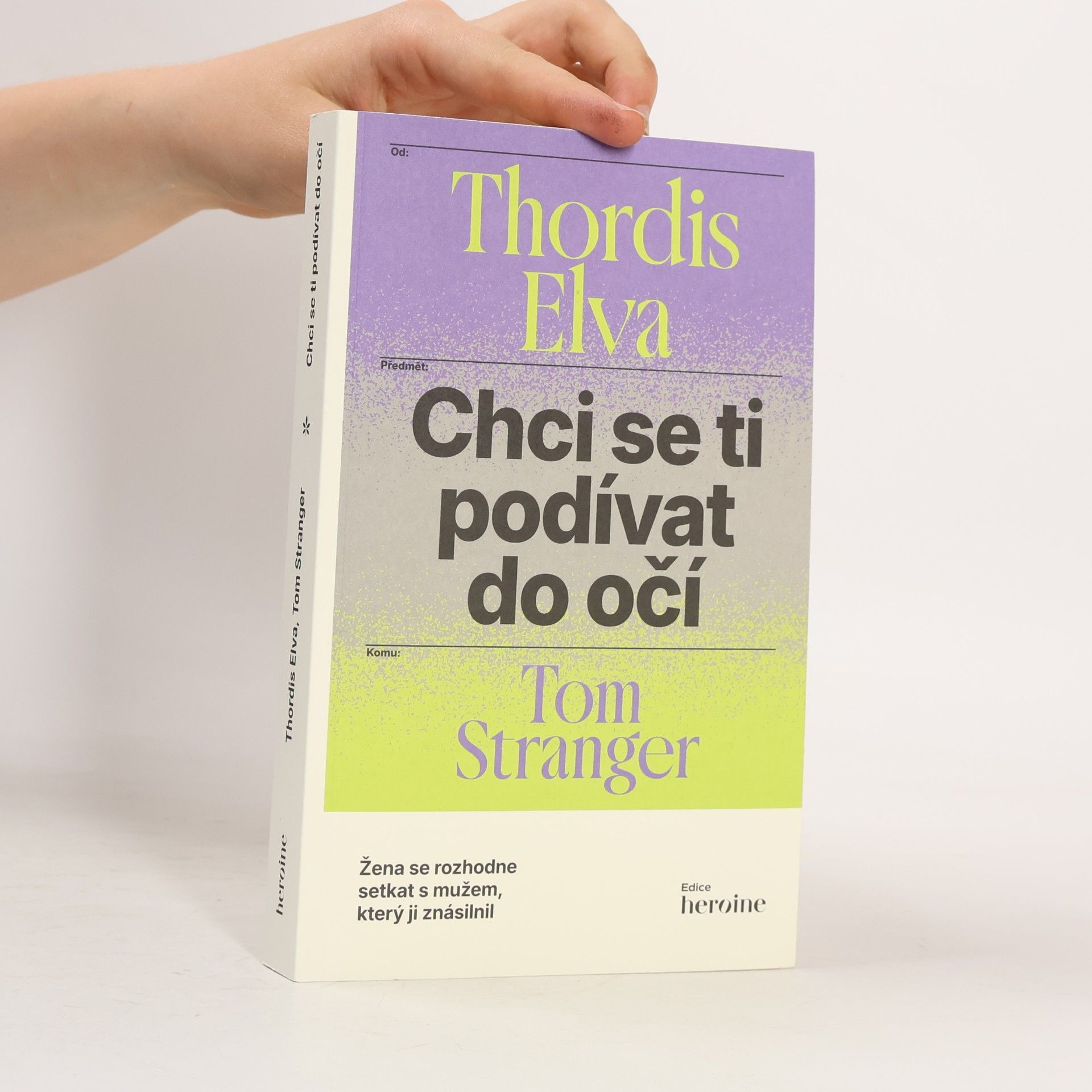 Thordis Elva Chci se ti podívat do očí