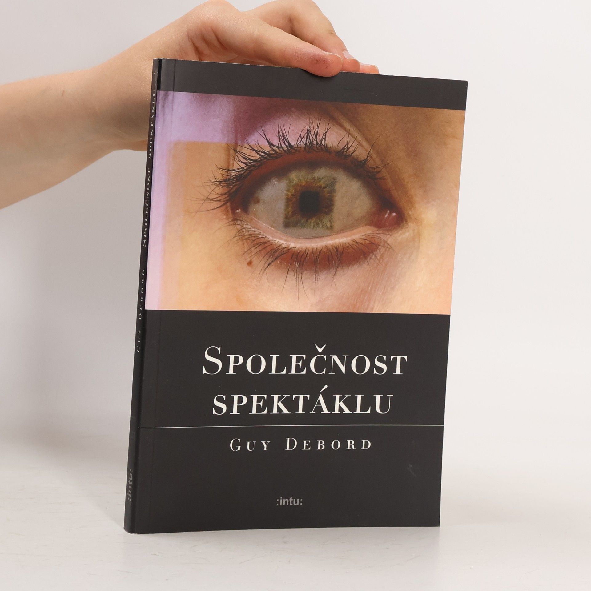 Guy Debord Společnost spektáklu