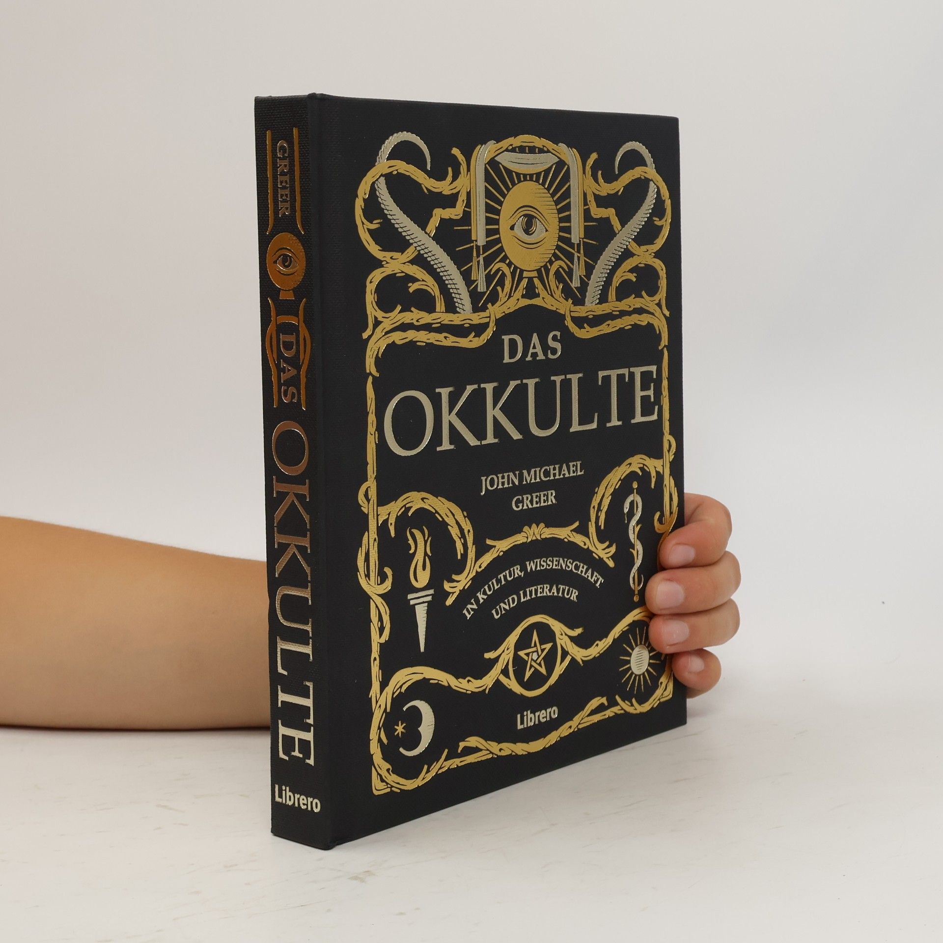 John Michael Greer Das Okkulte in Kultur, Wissenschaft und Literatur