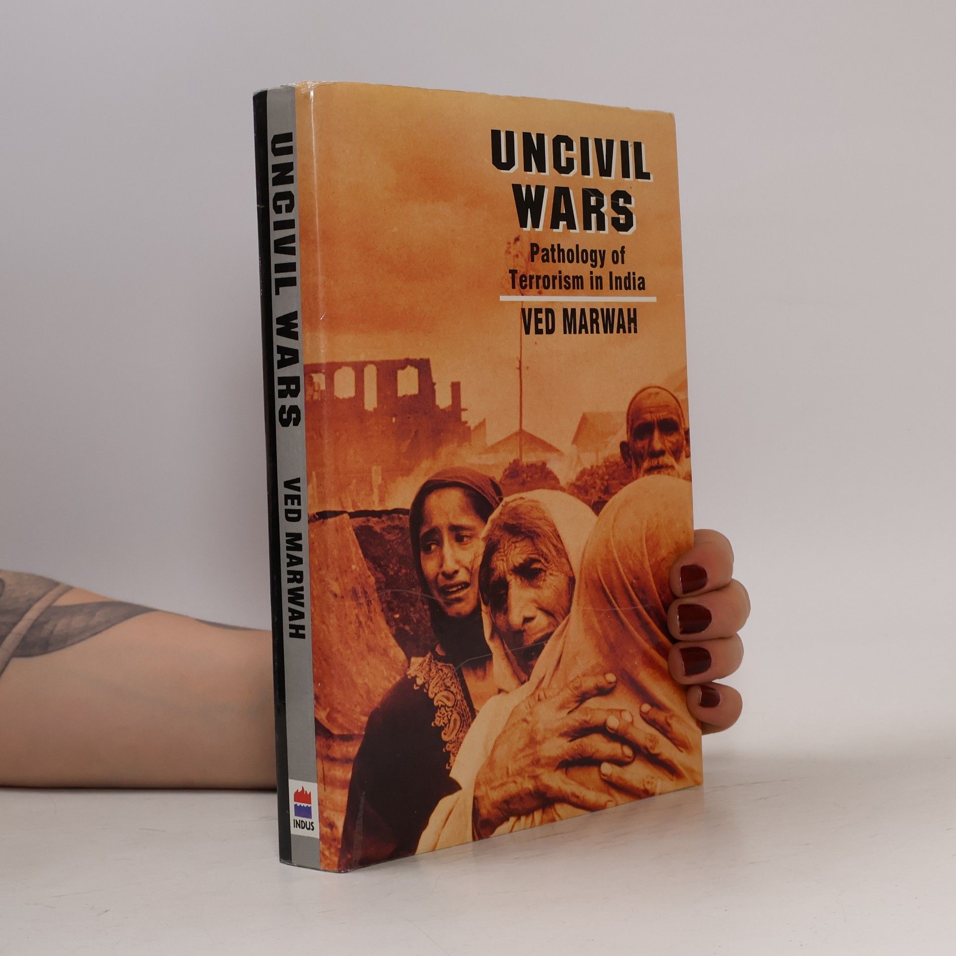 Ved Marwah Uncivil Wars