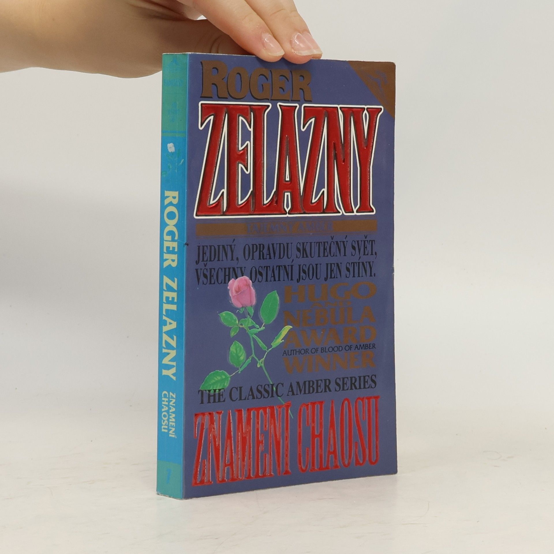 Roger Zelazny Tajemný Amber. Díl 7, Znamení chaosu