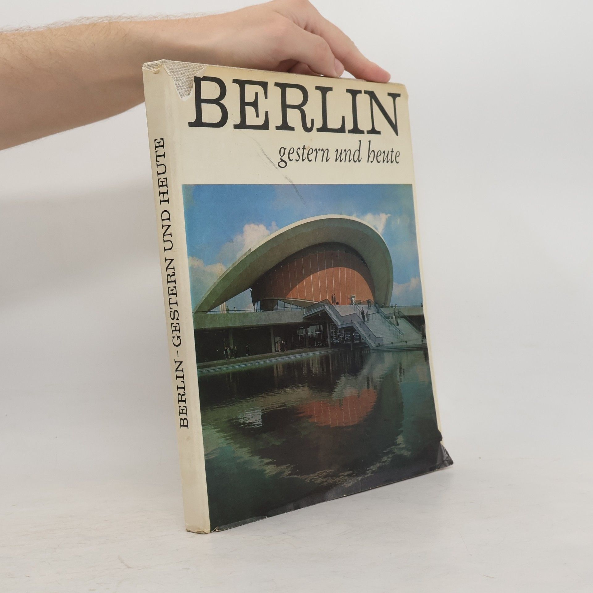 Kolektiv autorů Berlin gestern und heute