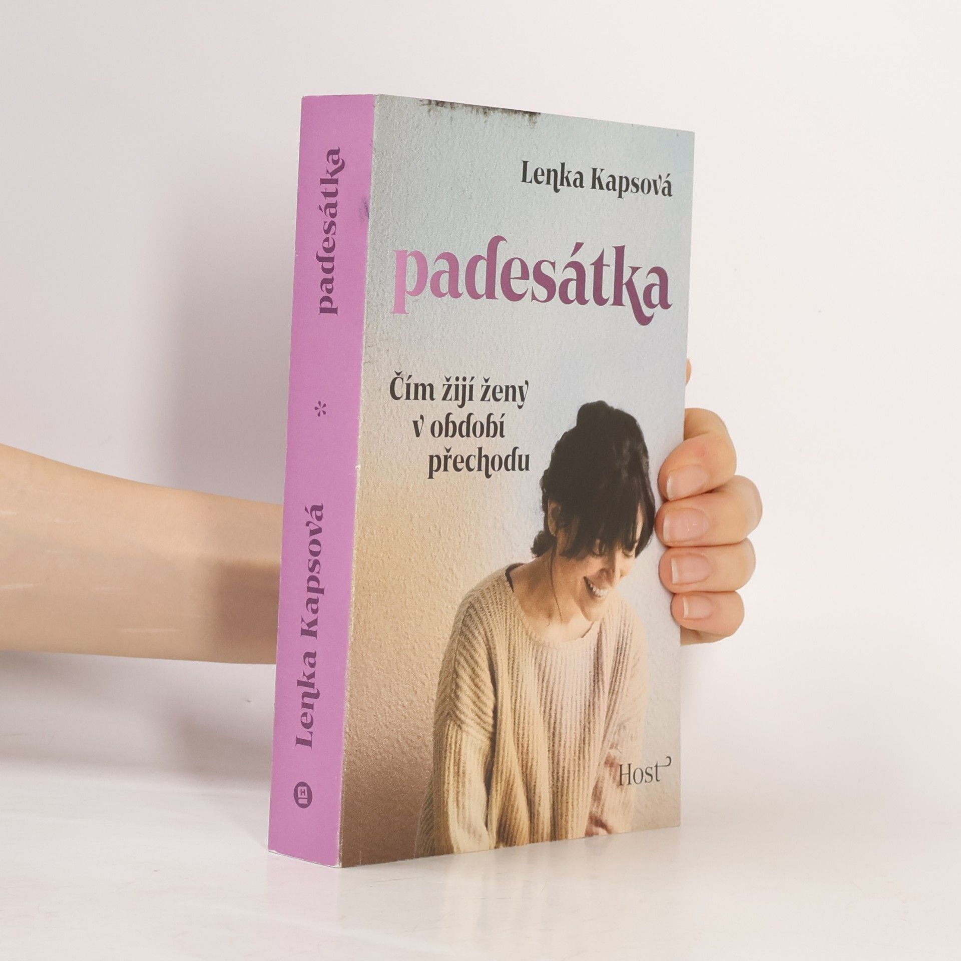 Lenka Kapsová Padesátka: čím žijí ženy v období přechodu
