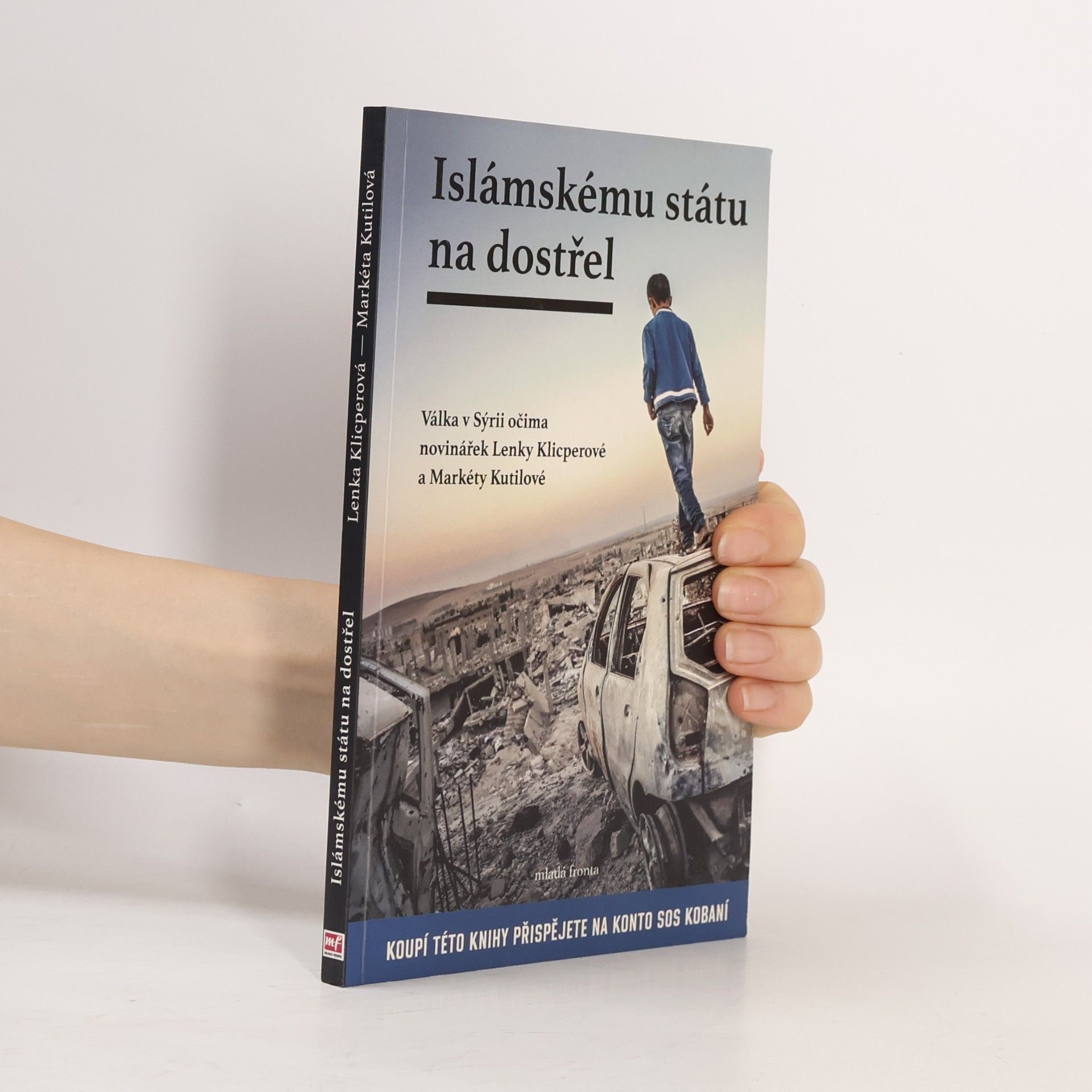 Lenka Klicperová Islámskému státu na dostřel