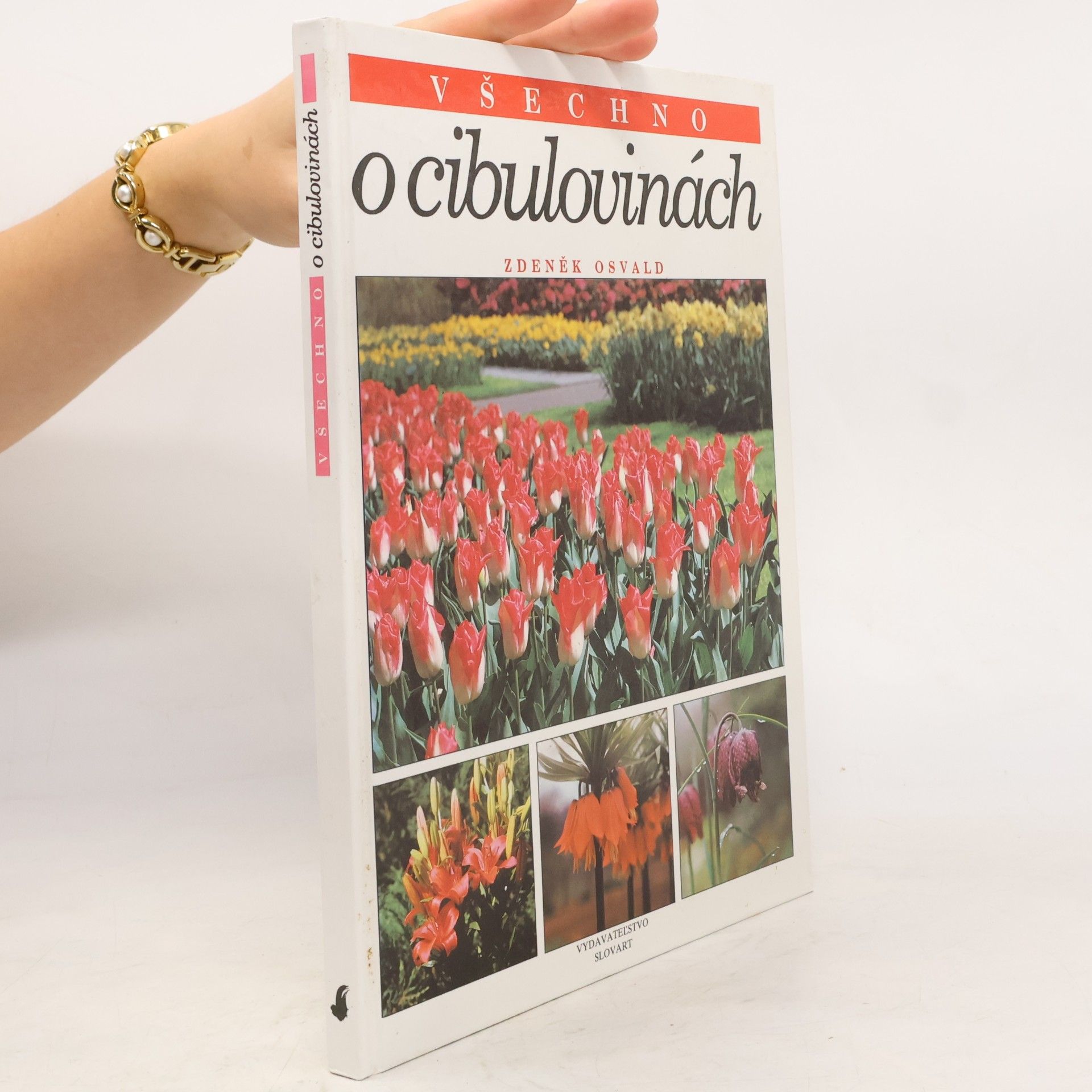 Zdeněk Osvald Všechno o cibulovinách