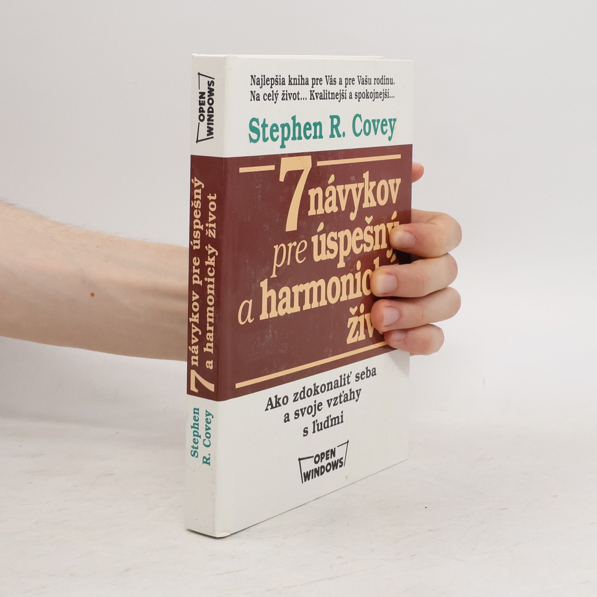 Stephen Covey 7 návykov pre úspešný a harmonický život