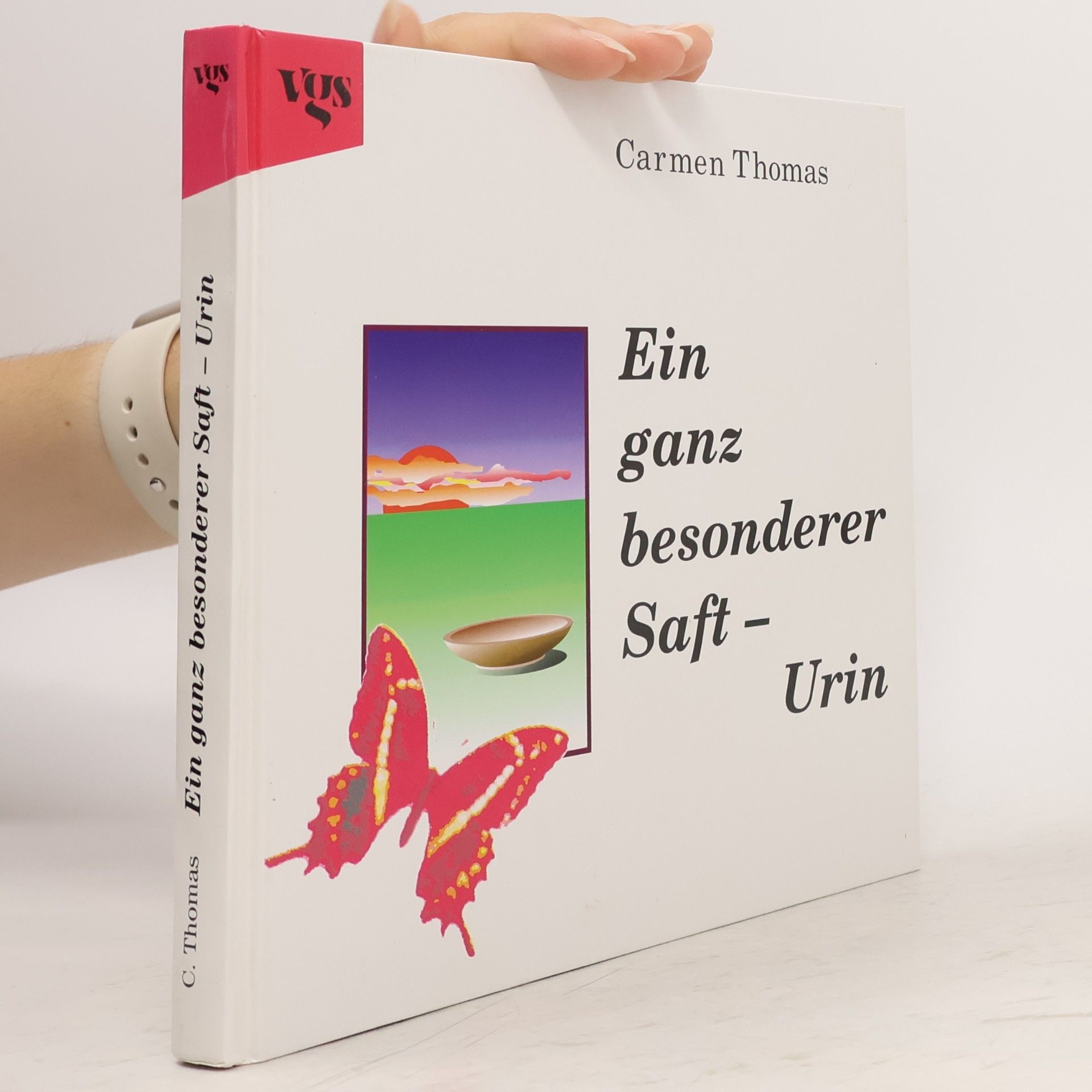 Carmen Thomas Ein ganz besonderer Saft - Urin