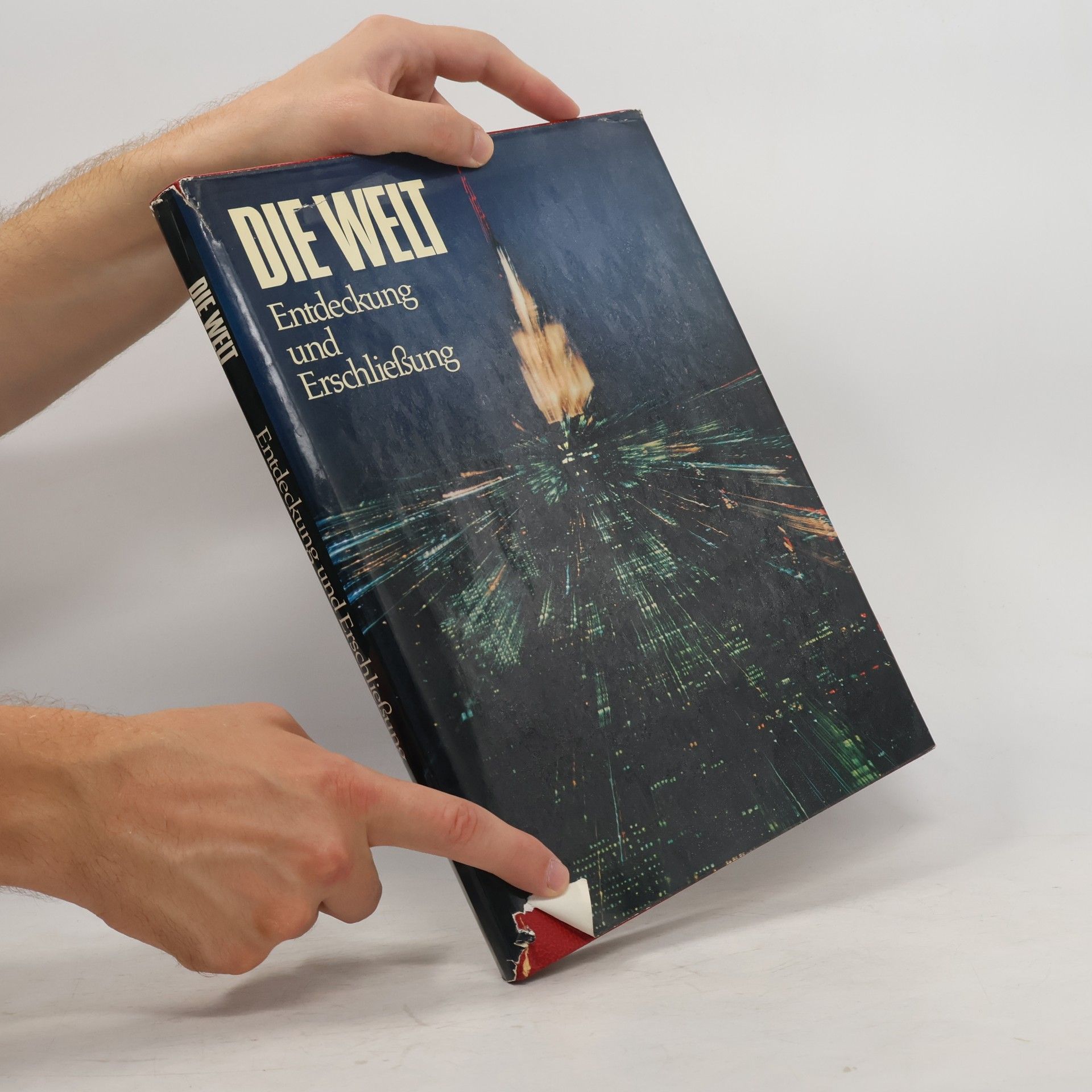 Autorenkollektiv Die Welt. Ihre Entdeckung und Erschließung