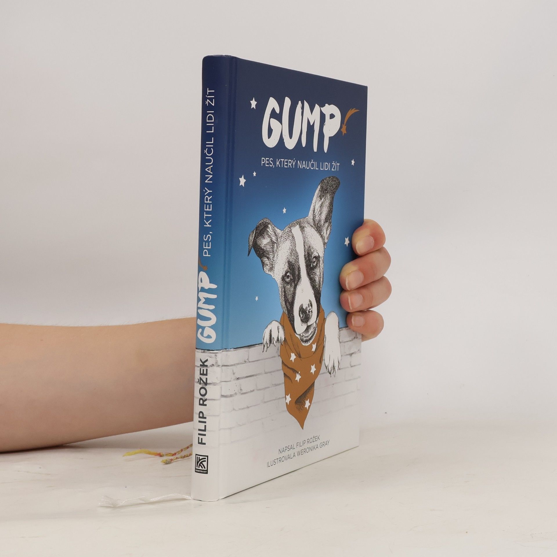 Filip Rožek Gump. Pes, který naučil lidi žít
