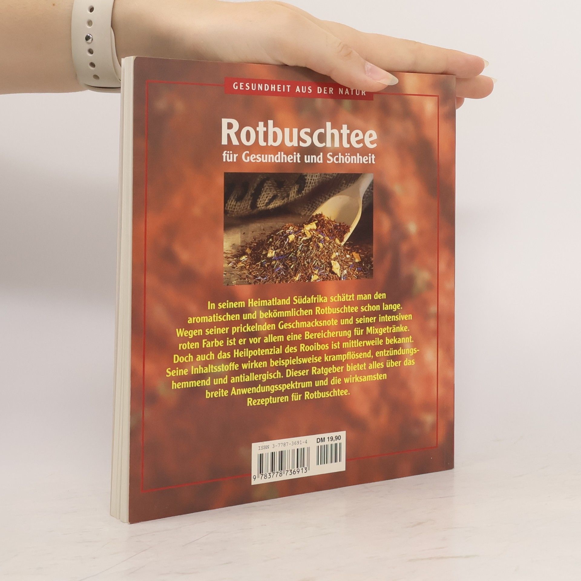 Jörg Zittlau Rotbuschtee für Gesundheit und Schönheit