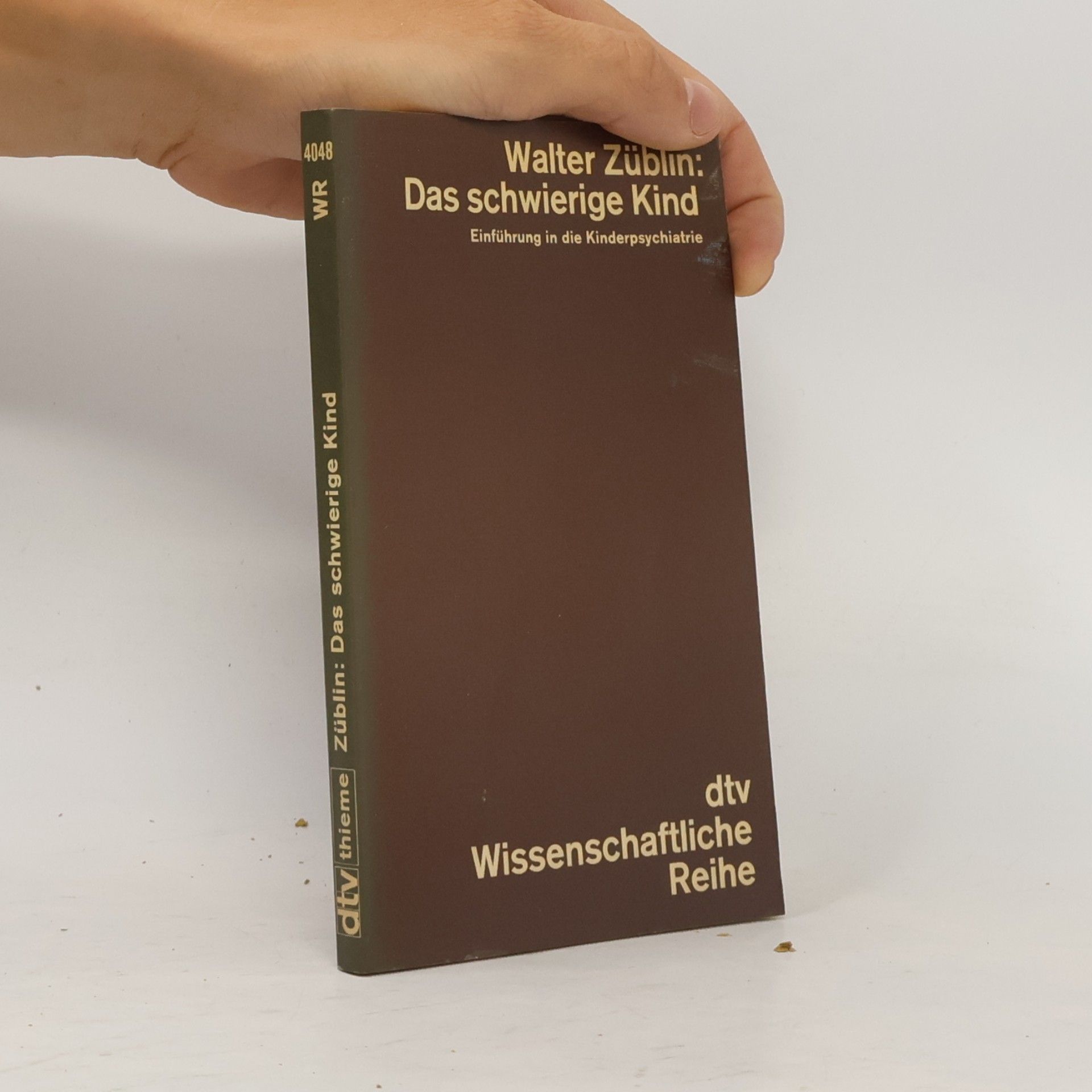 Walter Züblin Das schwierige kind