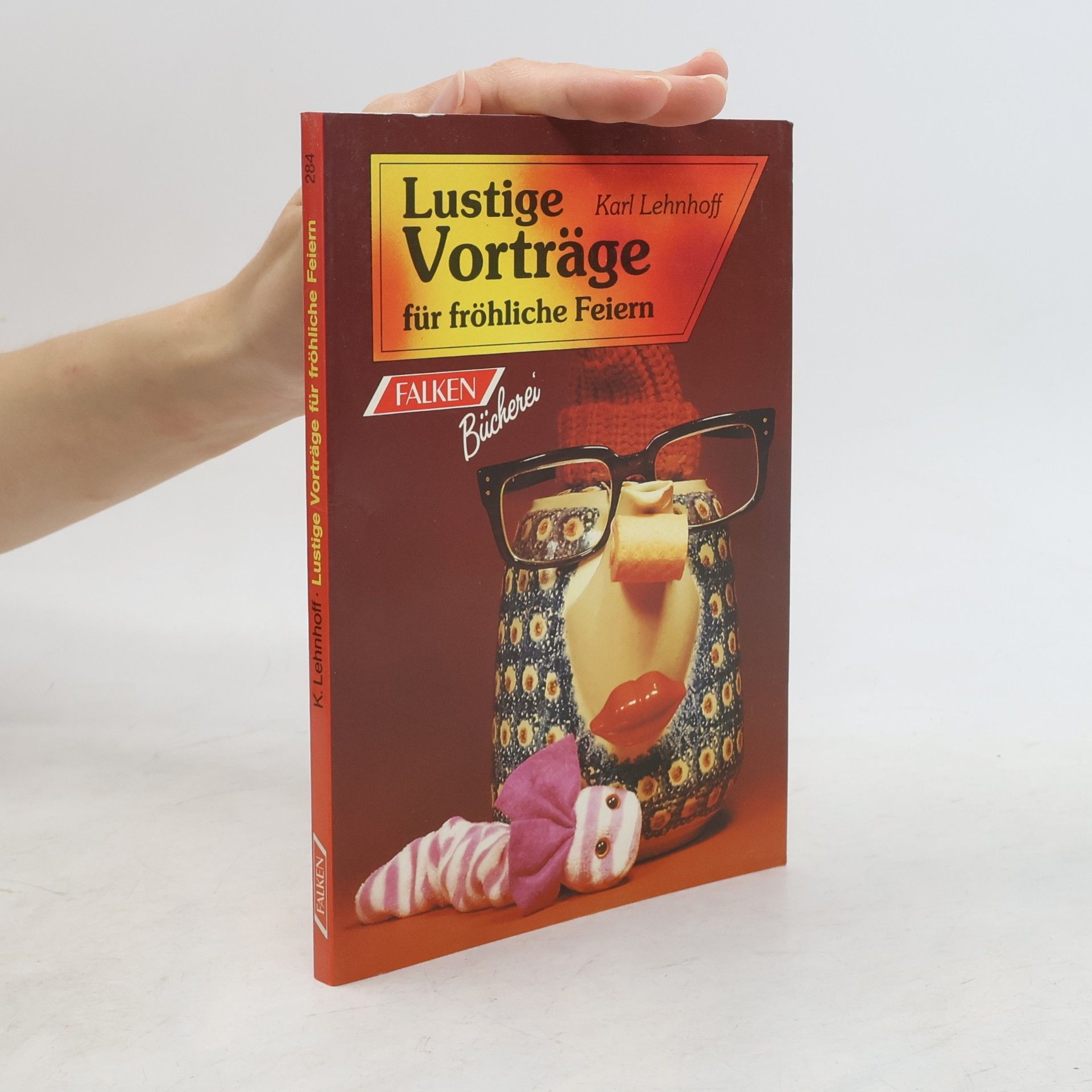 Karl Lehnhoff Lustige Vorträge für fröhliche Feiern