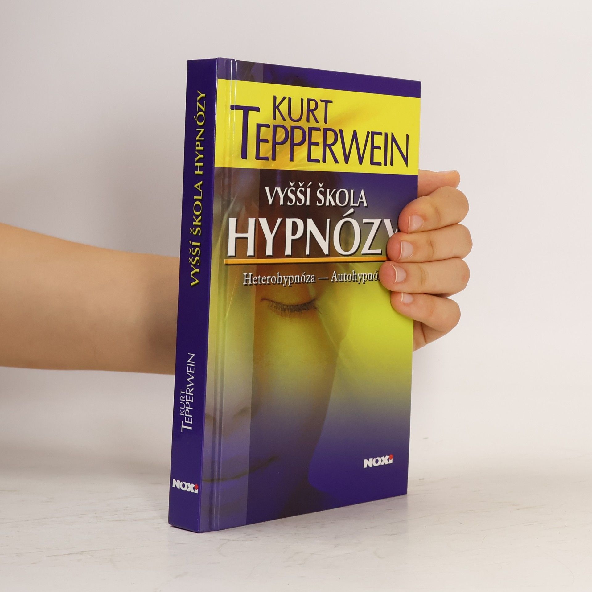 Kurt Tepperwein Vyšší škola hypnózy