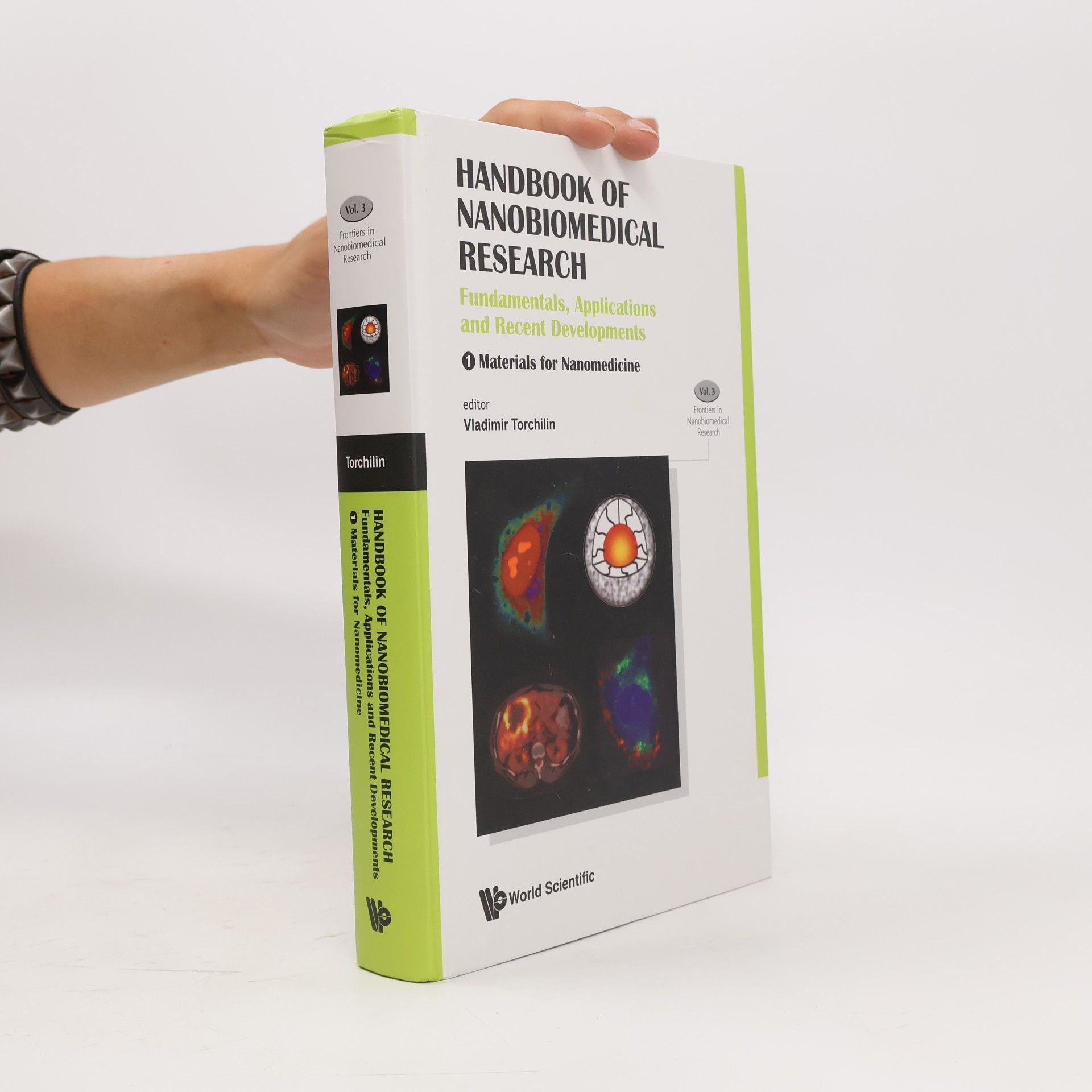 Vladimir P. Torchilin Frontiers in Nanobiomedical Research - 3: Handbook of Nanobiomedical Research