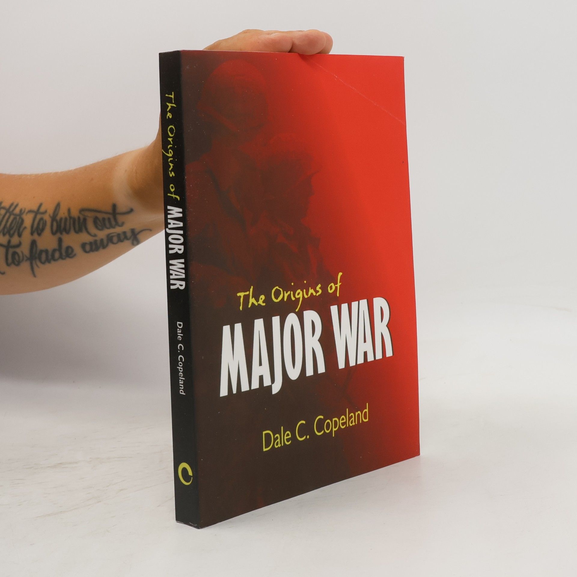 Dale C. Copeland Cornell Studies in Security Affairs: The Origins of Major War