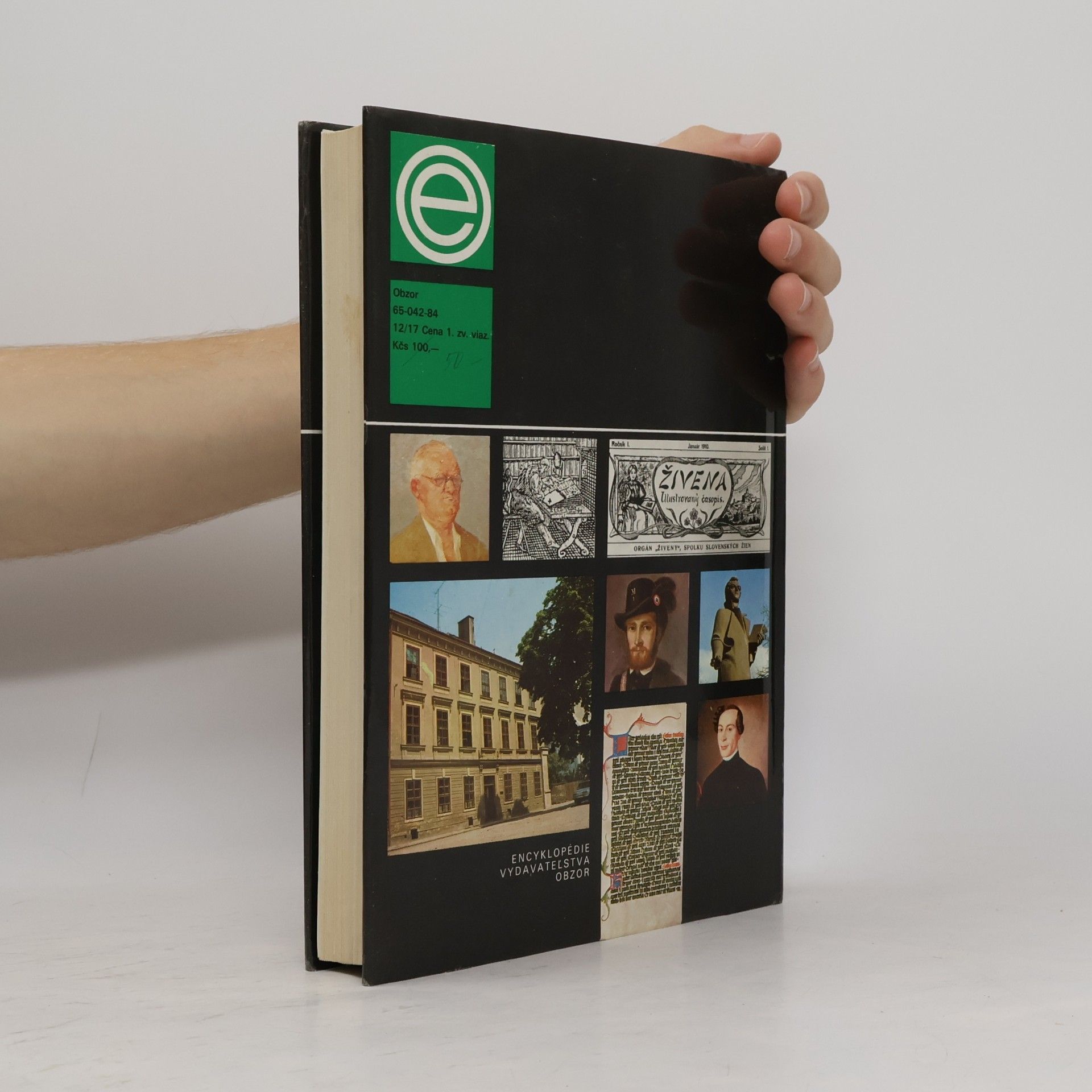 Various authors Encyklopédia slovenských spisovateľov. 1. zväzok (A-O)