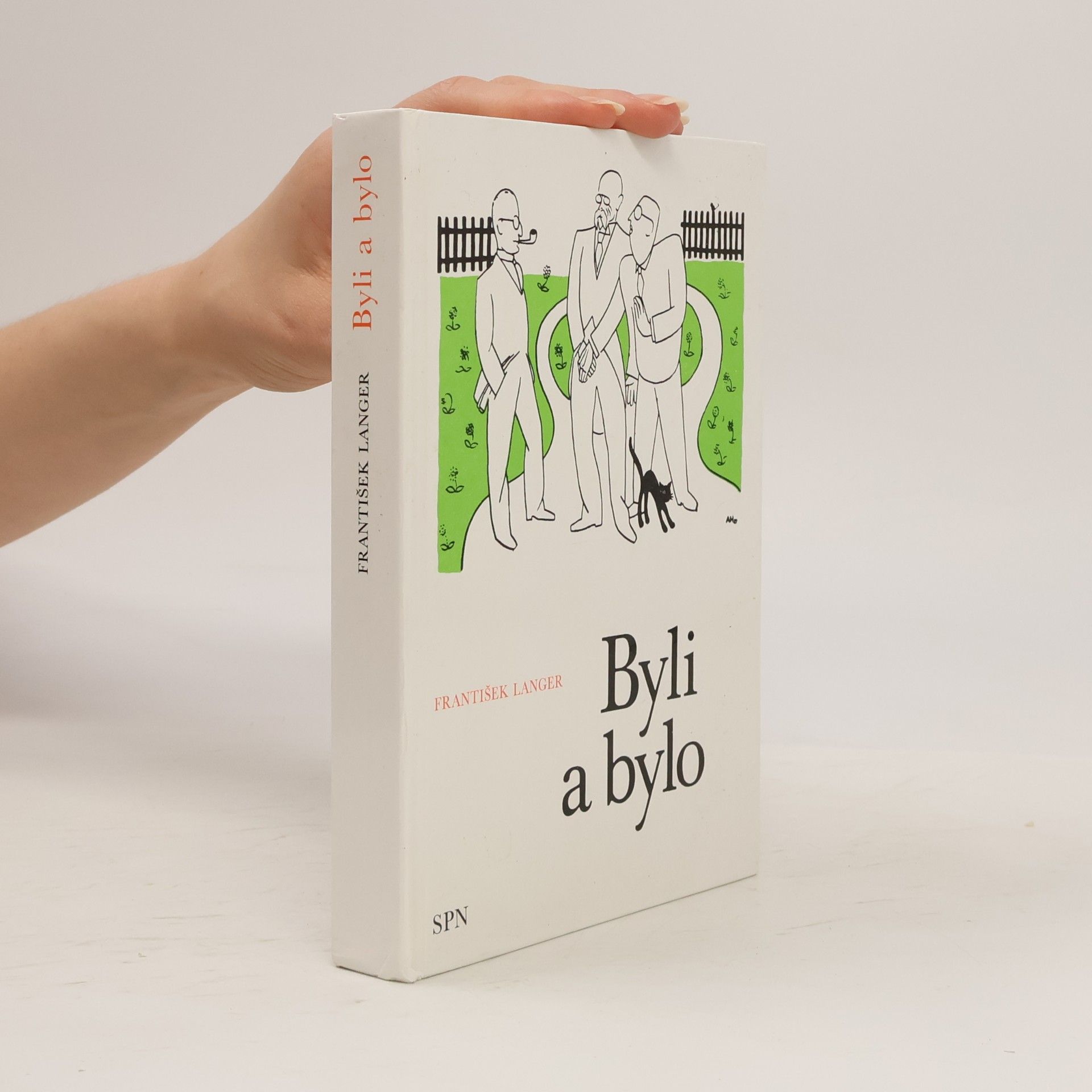 František Langer Byli a bylo