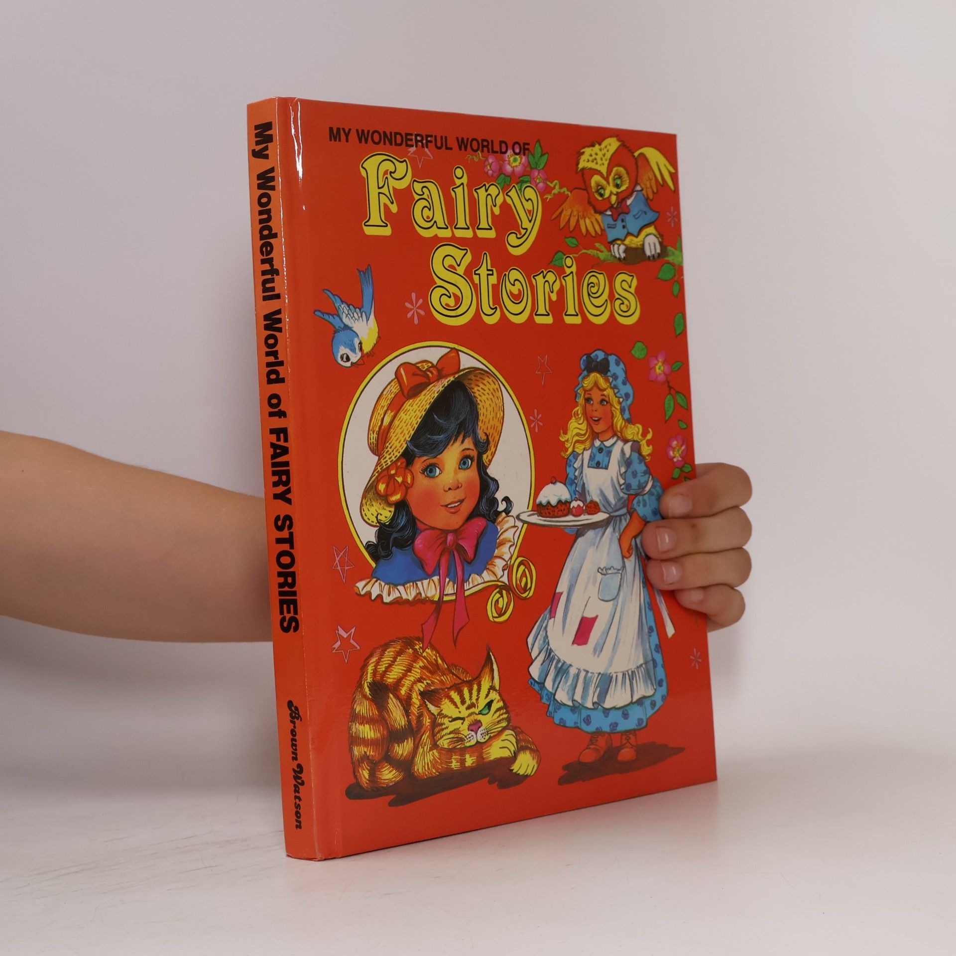 Brown Watson My Wonderful World of Fairy Stories