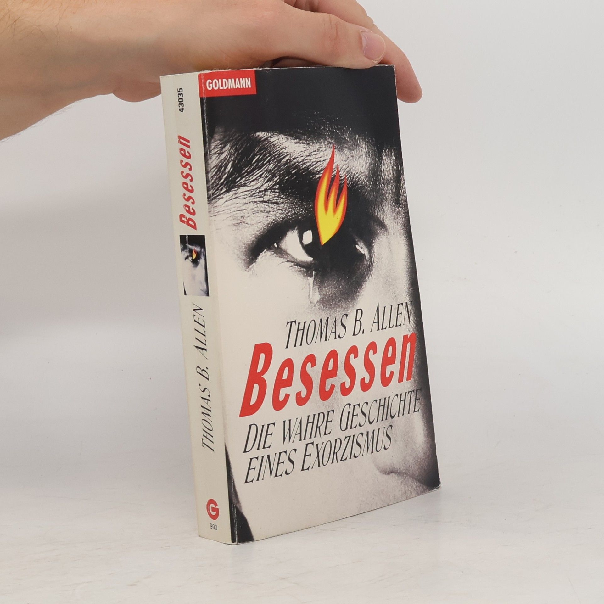 Thomas B. Allen Besessen - die wahre Geschichte eines Exorzismus