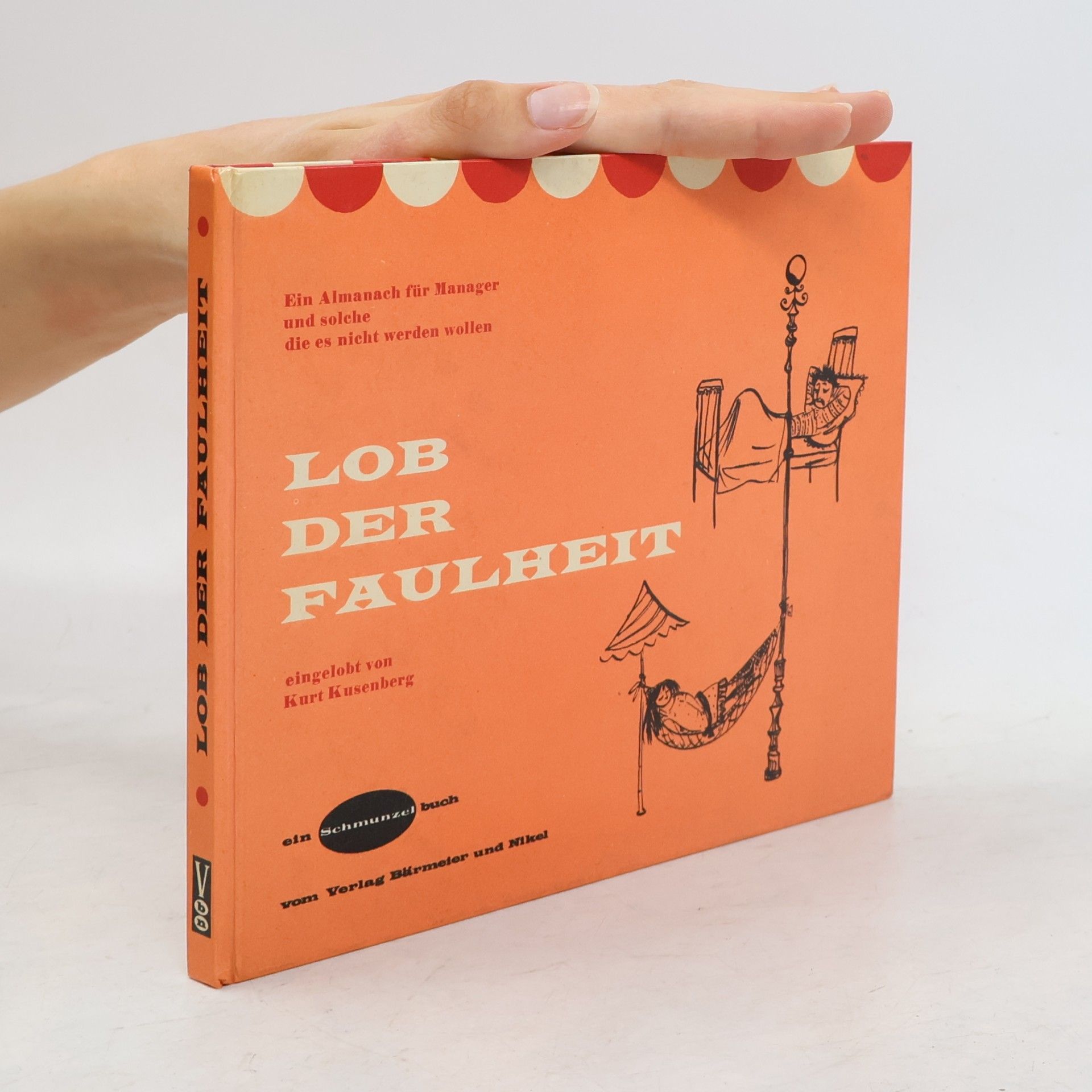 Kolektiv autorů Lob der Faulheit