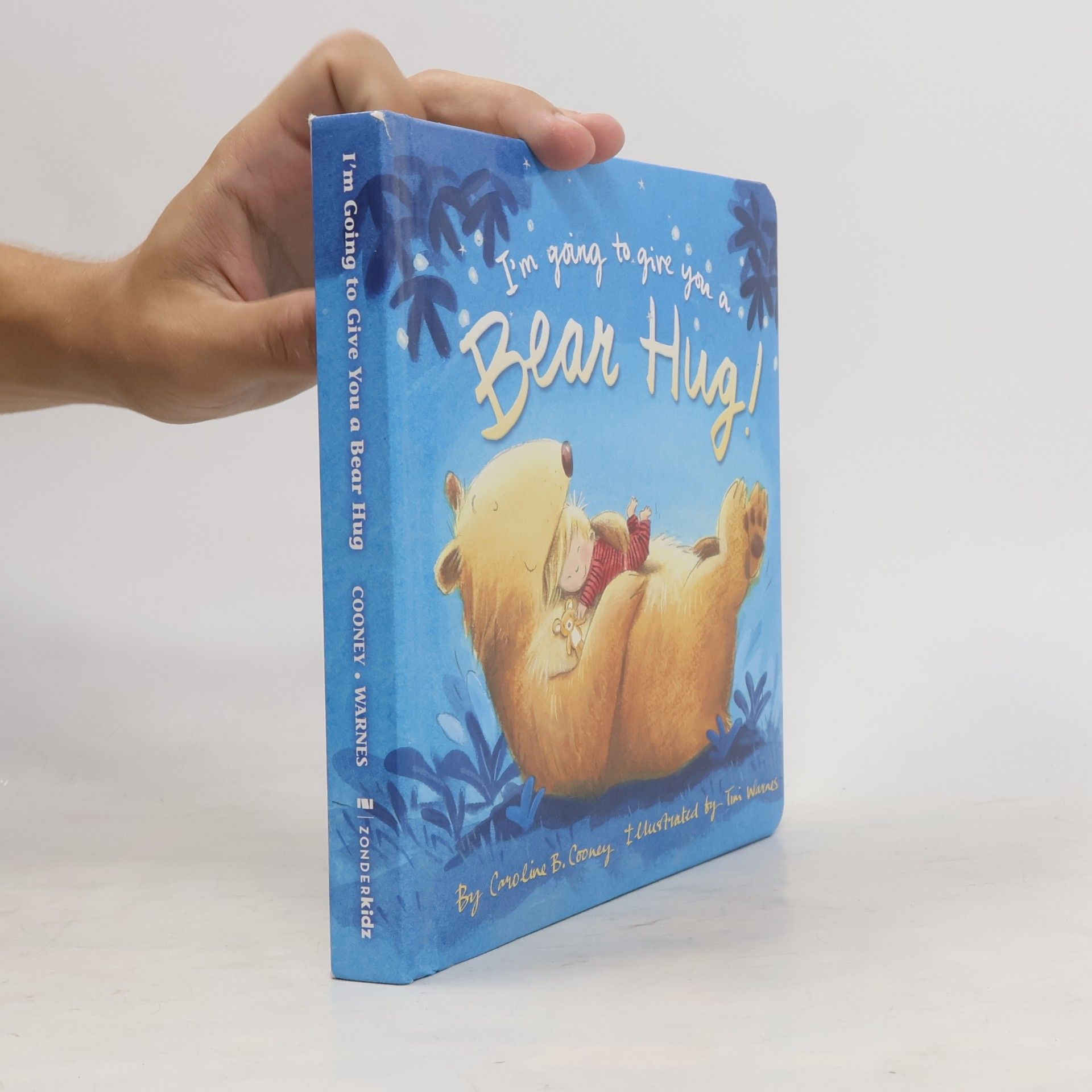 Caroline B. Cooney I'm Going to Give You a Bear Hug!