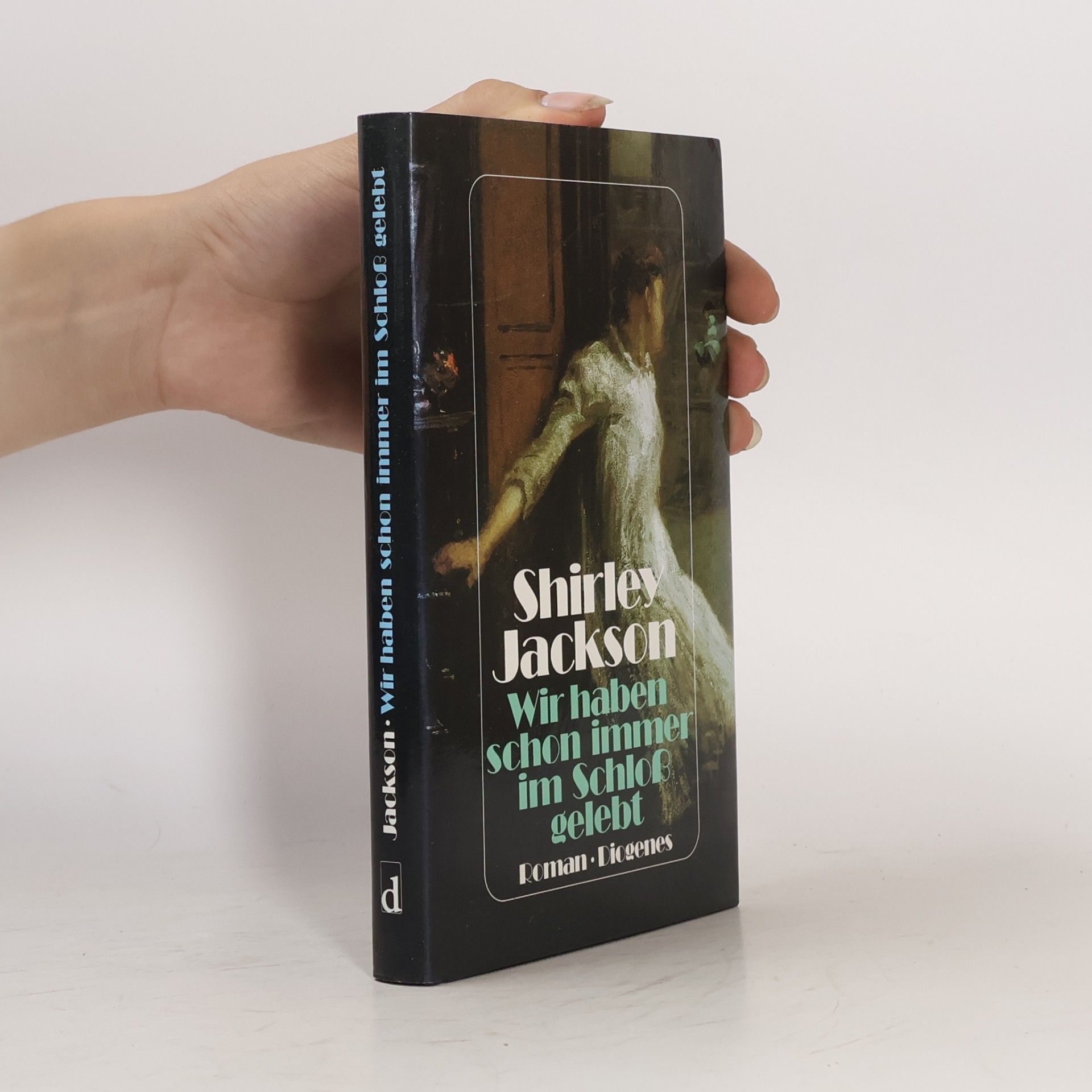 Shirley Jackson Wir haben schon immer im Schloss gelebt