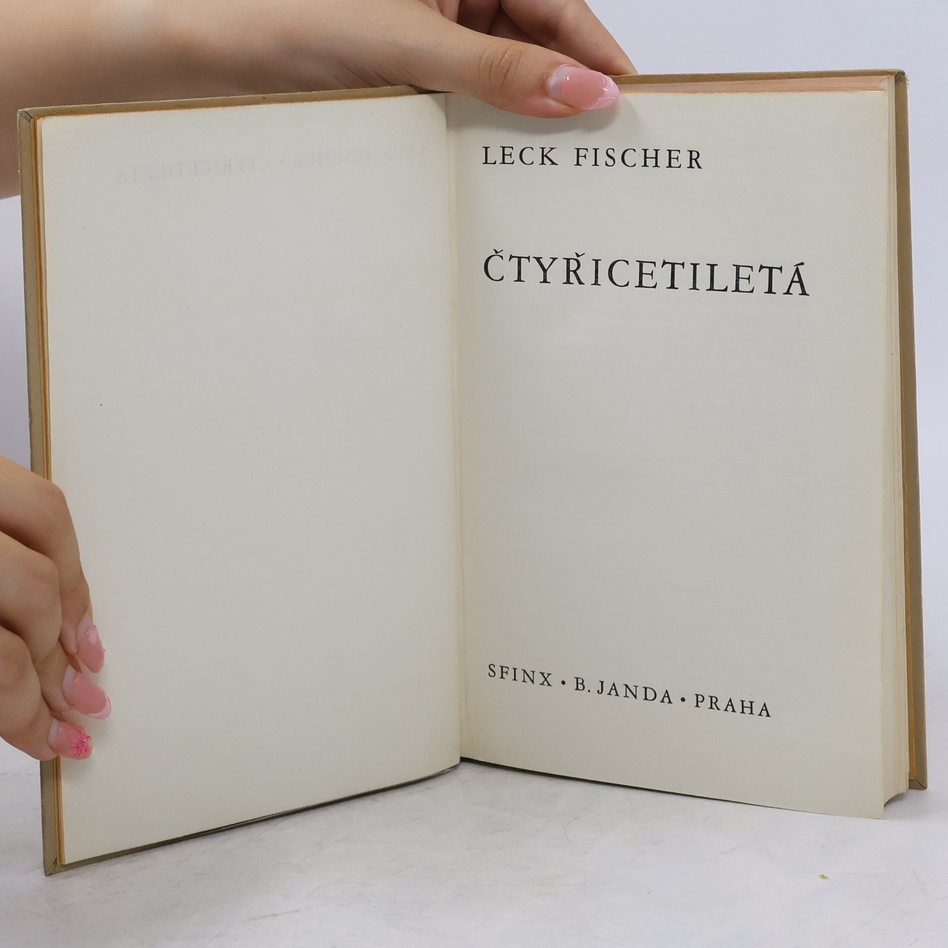 Leck Fischer Čtyřicetiletá