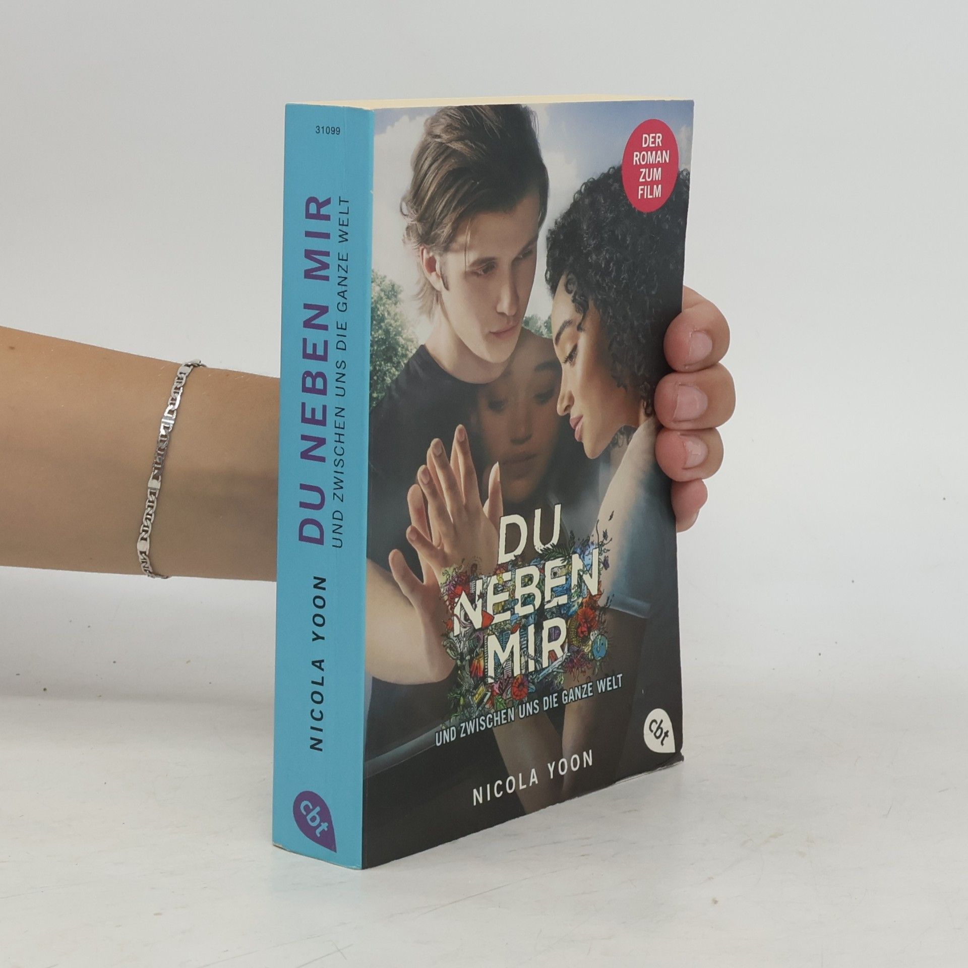 Nicola Yoon Du neben mir und zwischen uns die ganze Welt