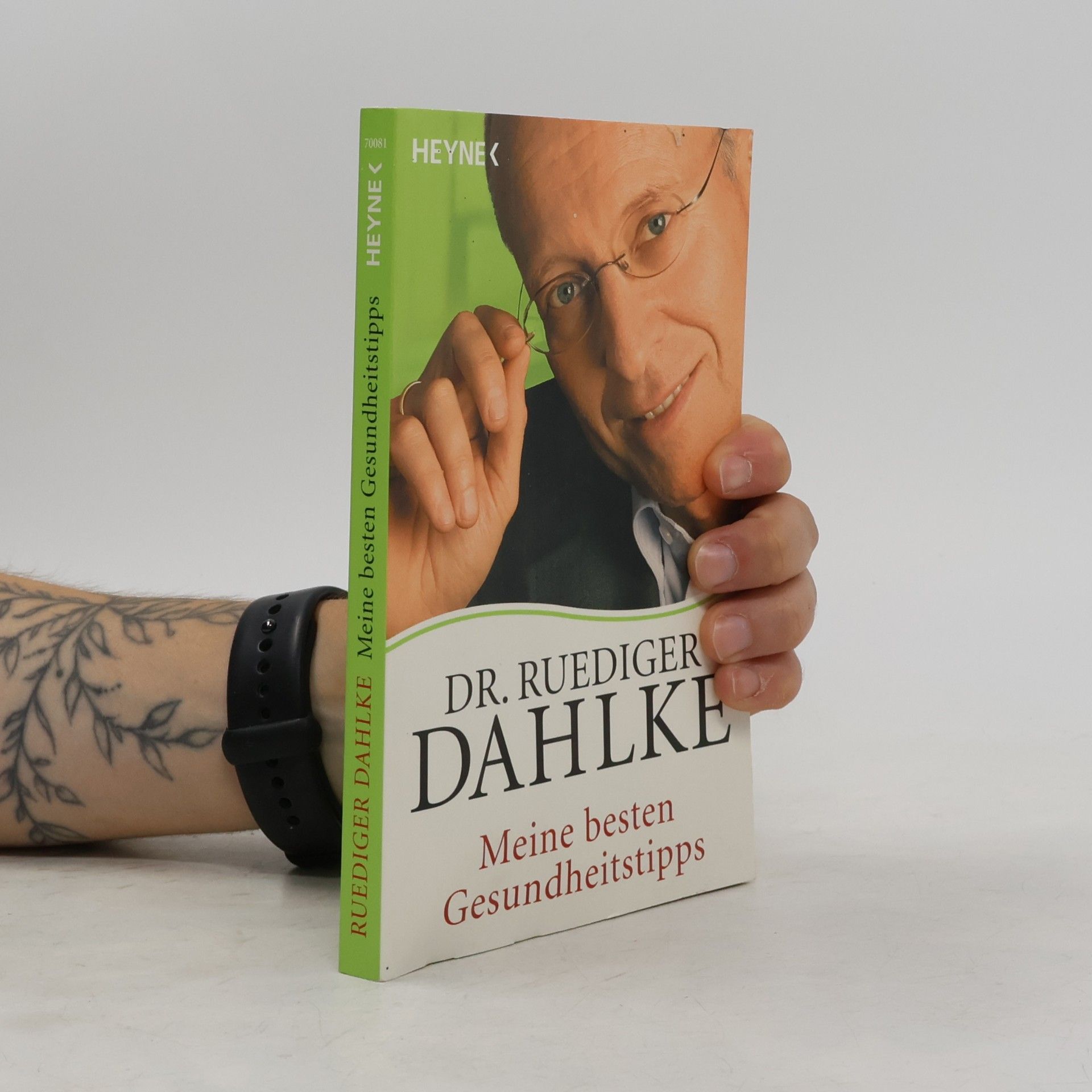 Ruediger Dahlke Meine besten Gesundheitstipps