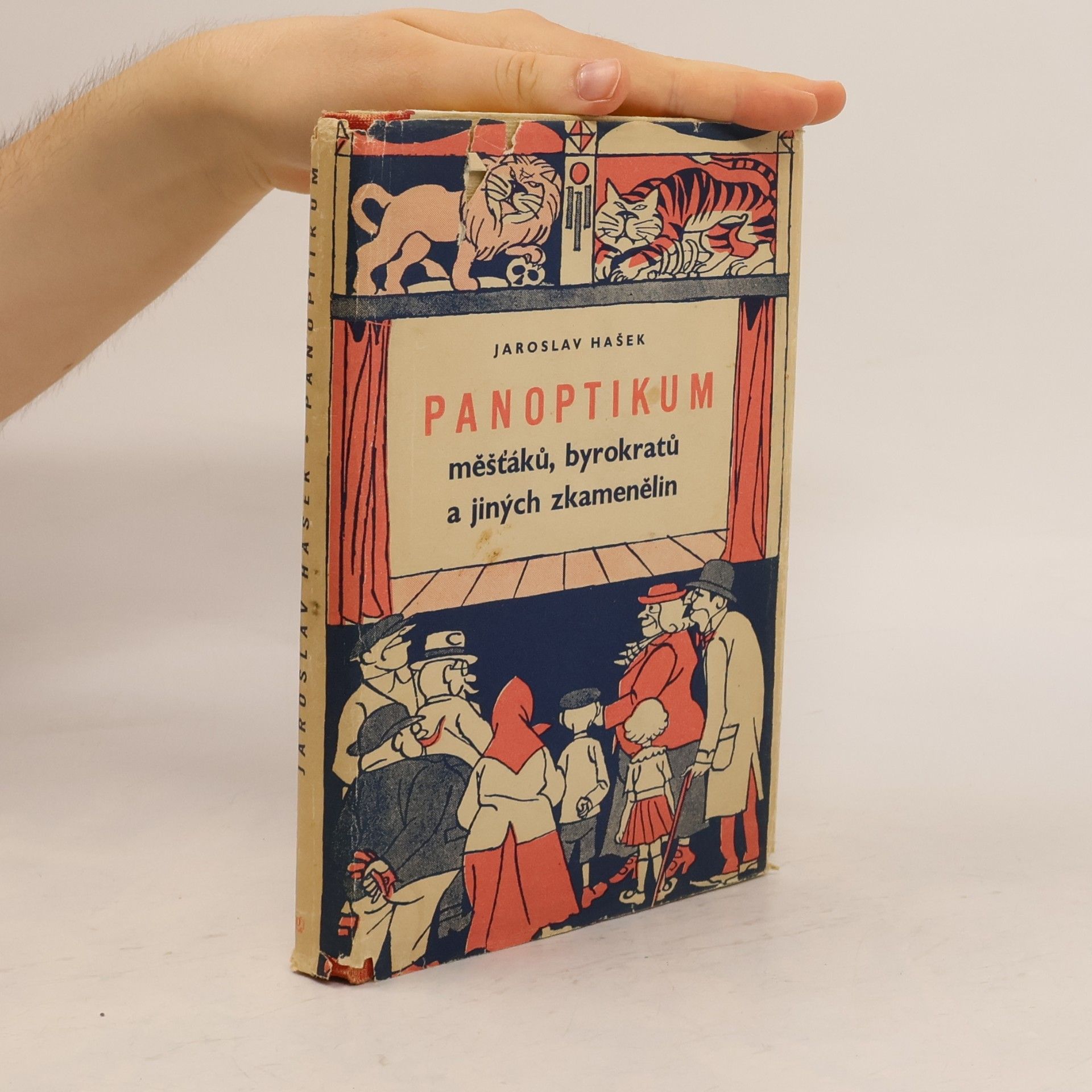 Jaroslav Hašek Panoptikum měšťáků, byrokratů a jiných zkamenělin