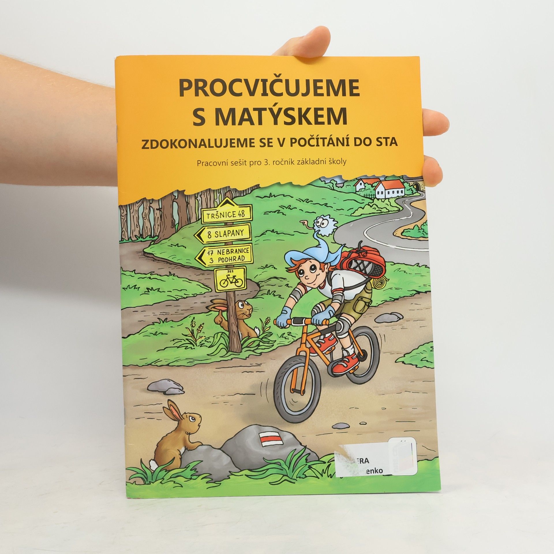 František Novák Procvičujeme s Matýskem : zdokonalujeme se v počítání do sta : pracovní sešit pro 3. ročník základní školy