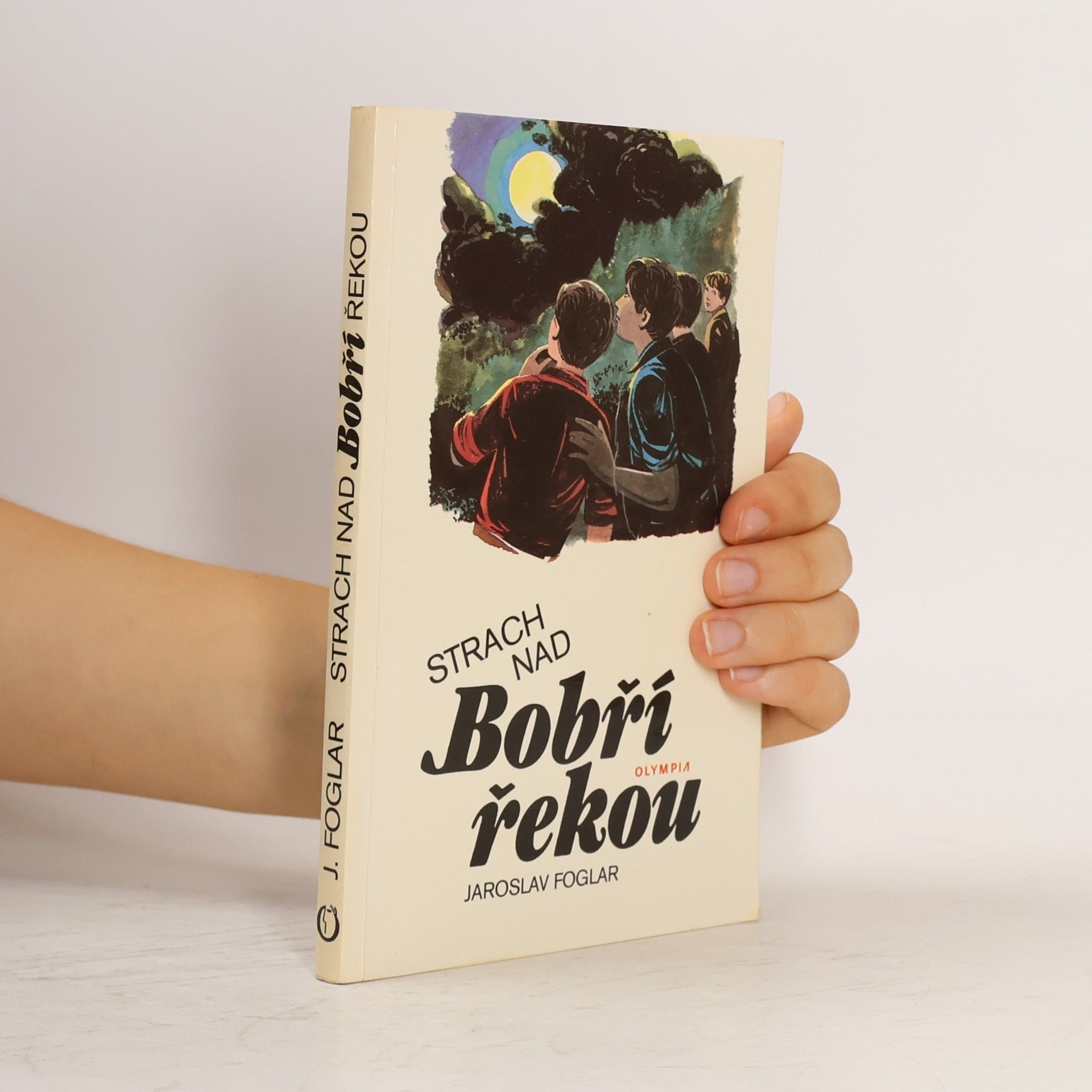 Jaroslav Foglar Strach nad Bobří řekou