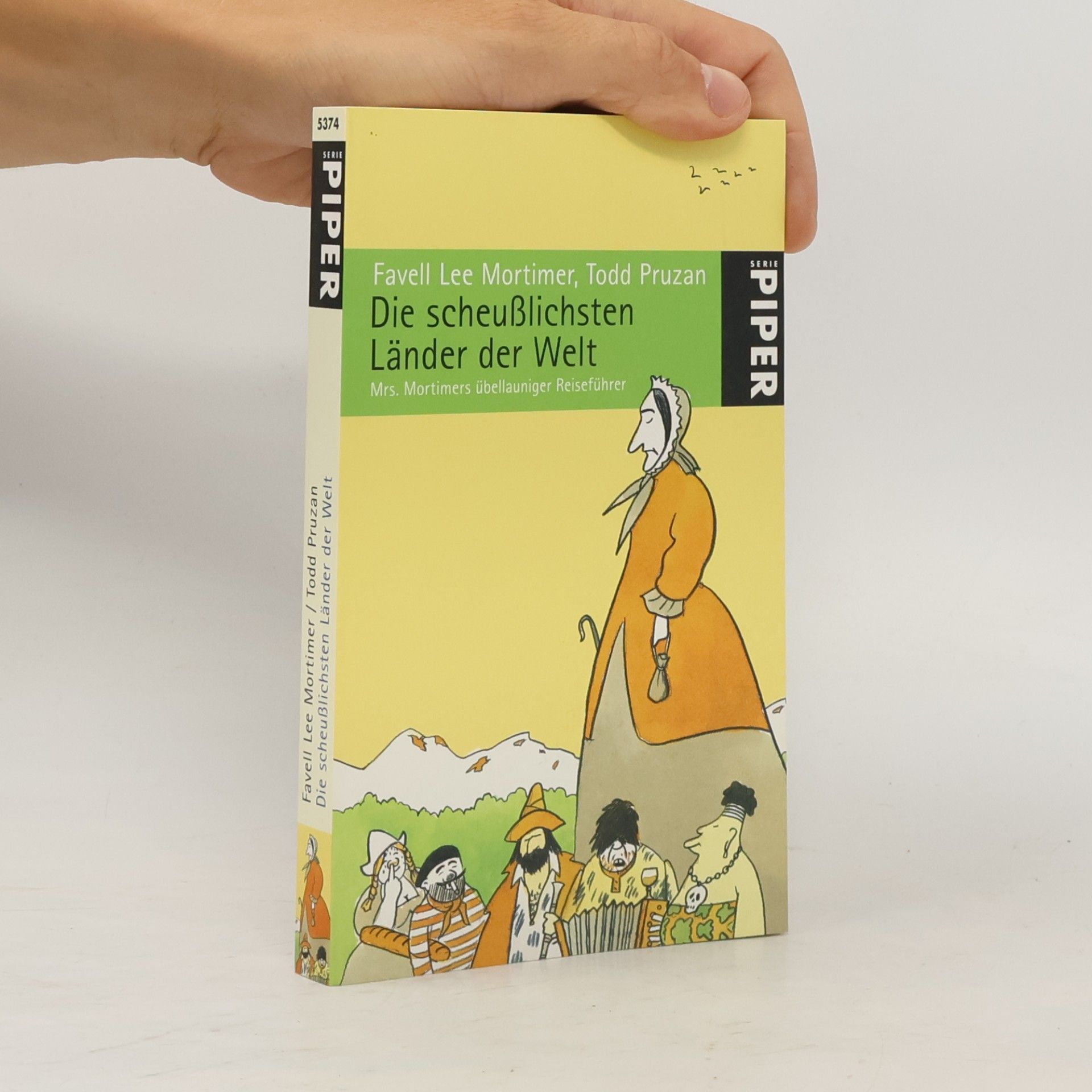 Favell Lee Mortimer Die scheußlichsten Länder der Welt