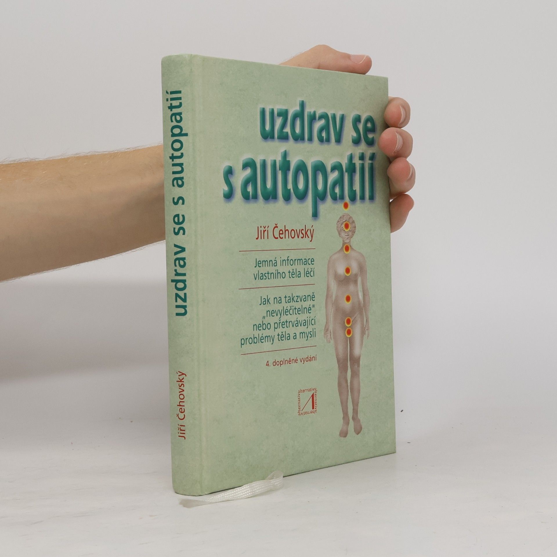 Jiří Čehovský Uzdrav se s autopatií