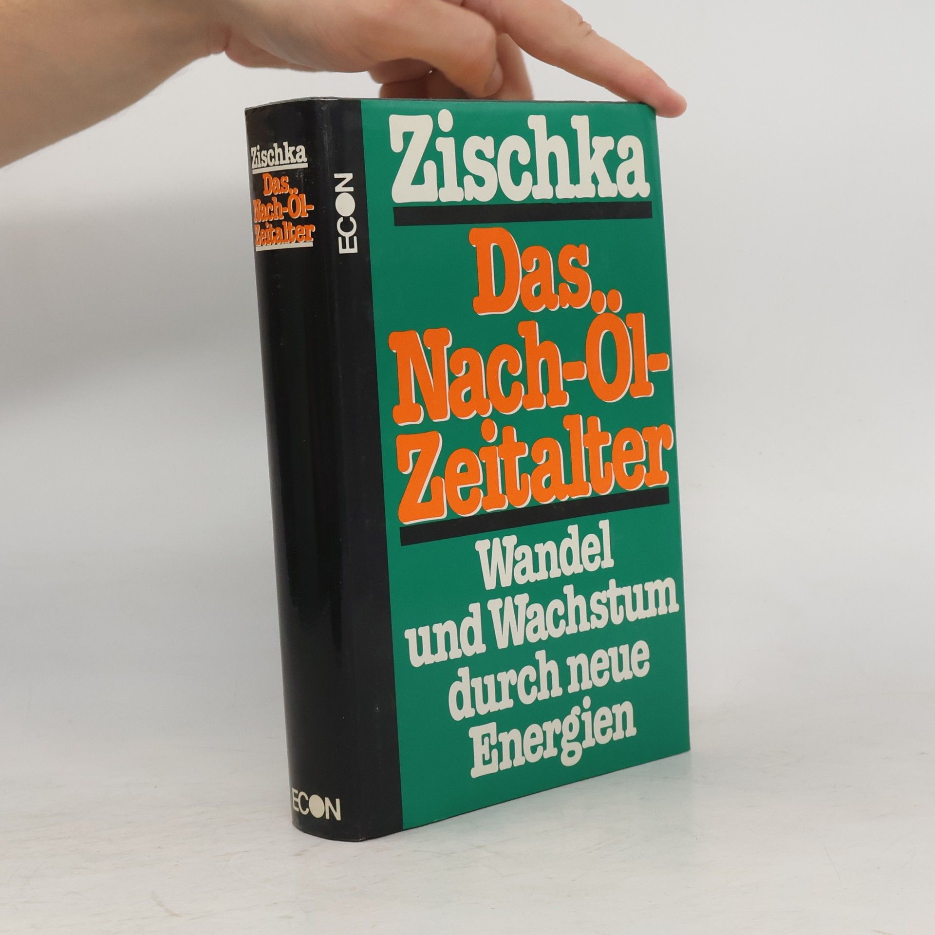 Anton Zischka Das Nach-Öl-Zeitalter