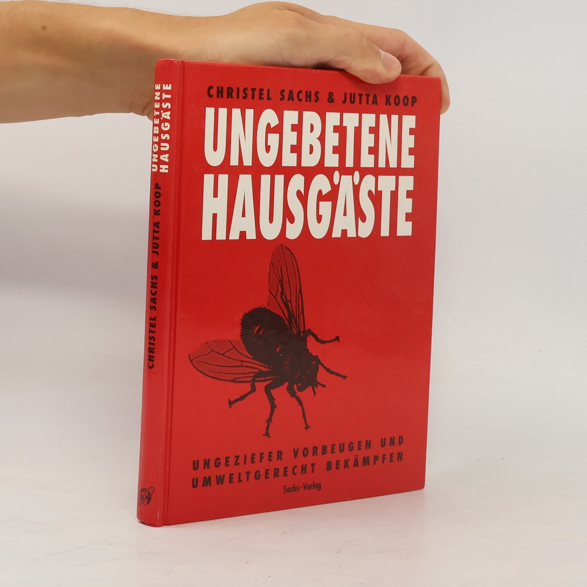Christel Sachs Ungebetene Hausgäste