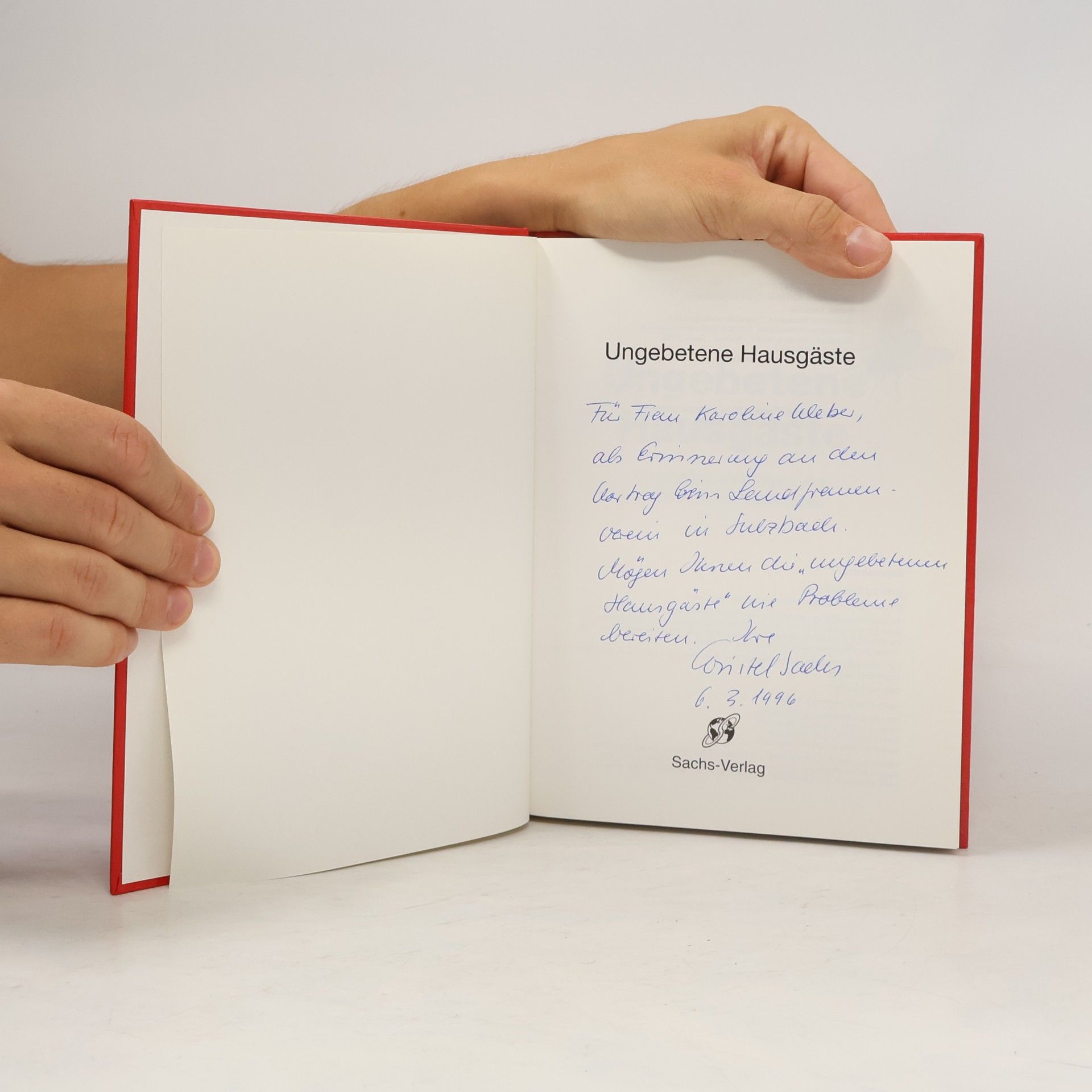 Christel Sachs Ungebetene Hausgäste
