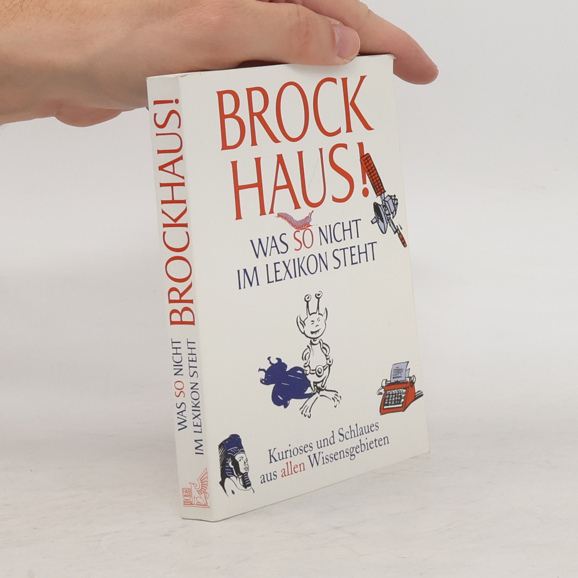 Joachim Heimannsberg Brockhaus! Was so nicht im Lexikon steht