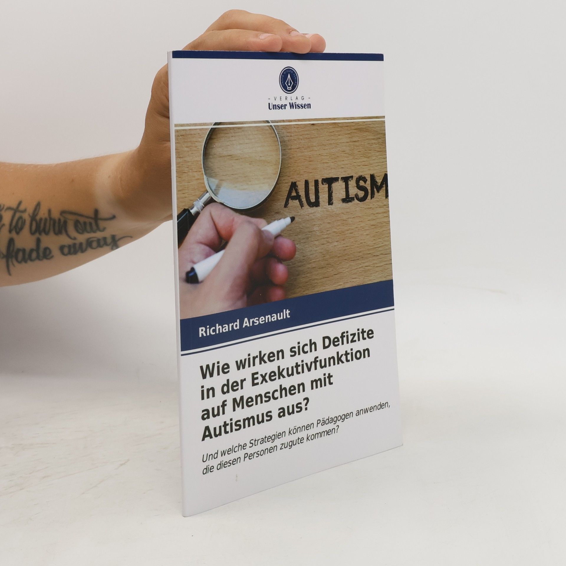 Richard Arsenault Wie wirken sich Defizite in der Exekutivfunktion auf Menschen mit Autismus aus?