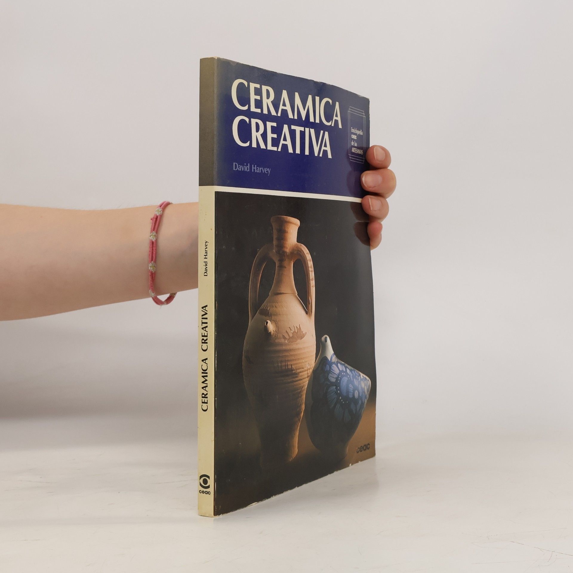 Enciclopedia ceac de las Artesanias: Ceramica creativa